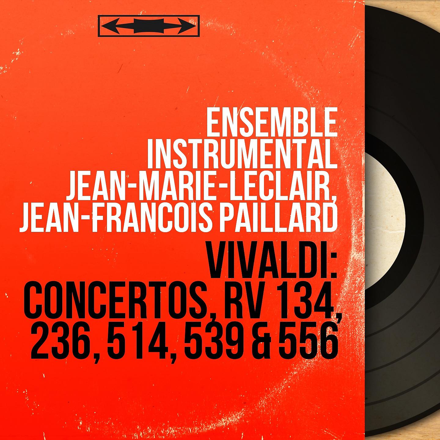 Постер альбома Vivaldi: Concertos, RV 134, 236, 514, 539 & 556