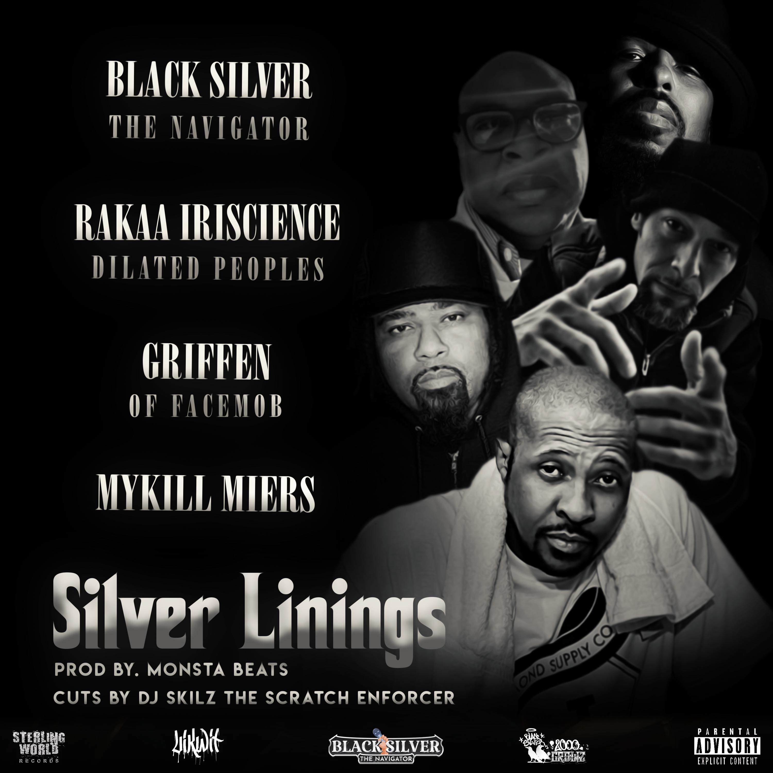 Постер альбома Silver Linings (feat. Rakaa Iriscience, Griffen, Mykill Myers & DJ Skilz)