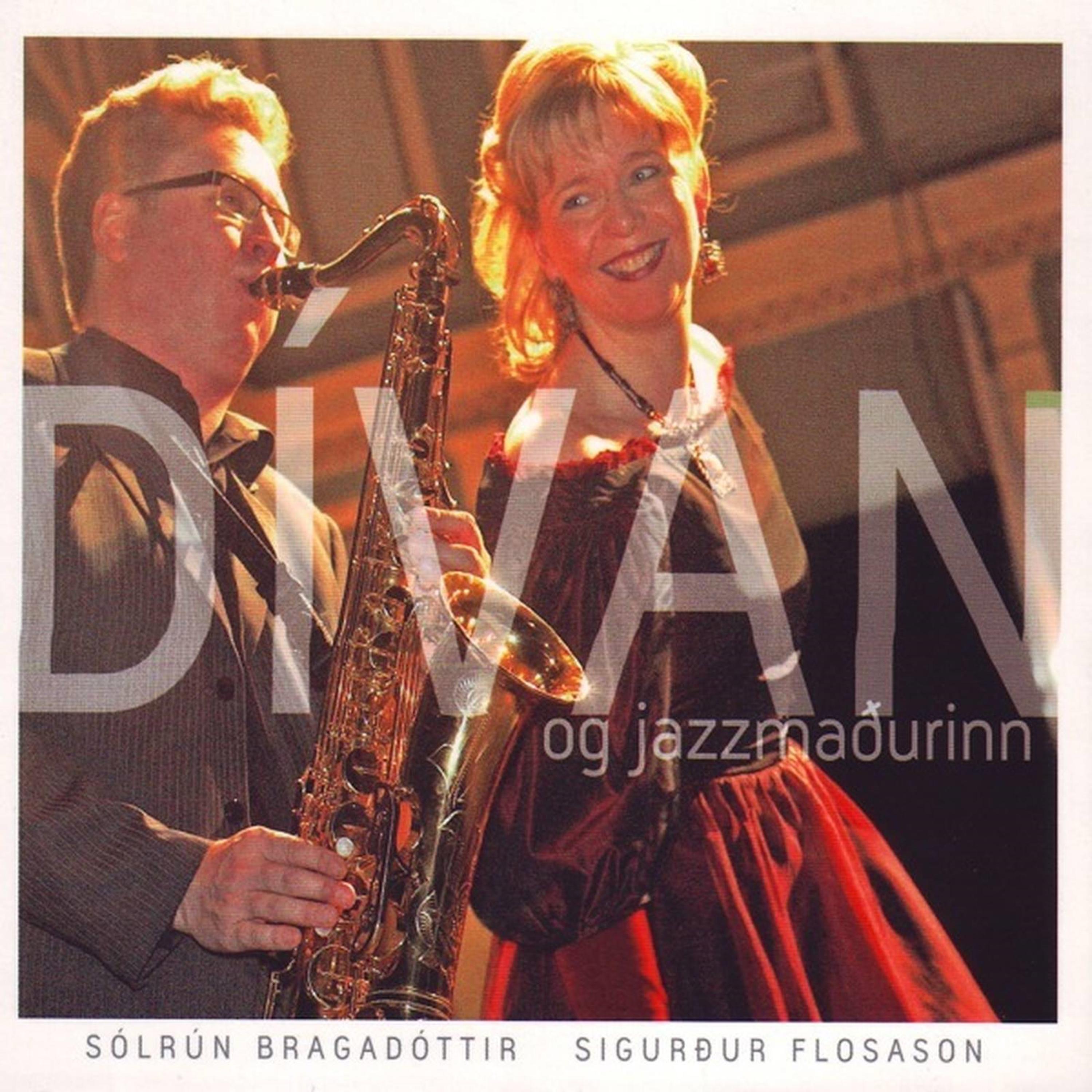 Постер альбома Dívan Og Jazzmaðurinn
