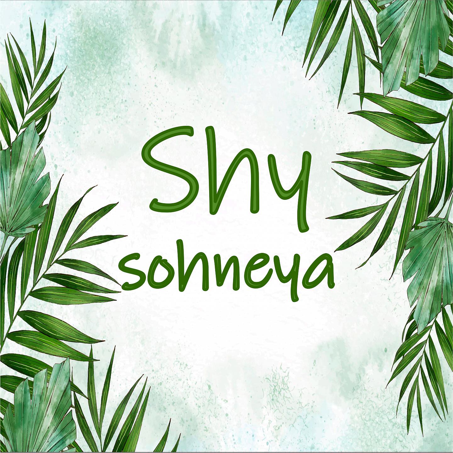 Постер альбома Shy Sohneya