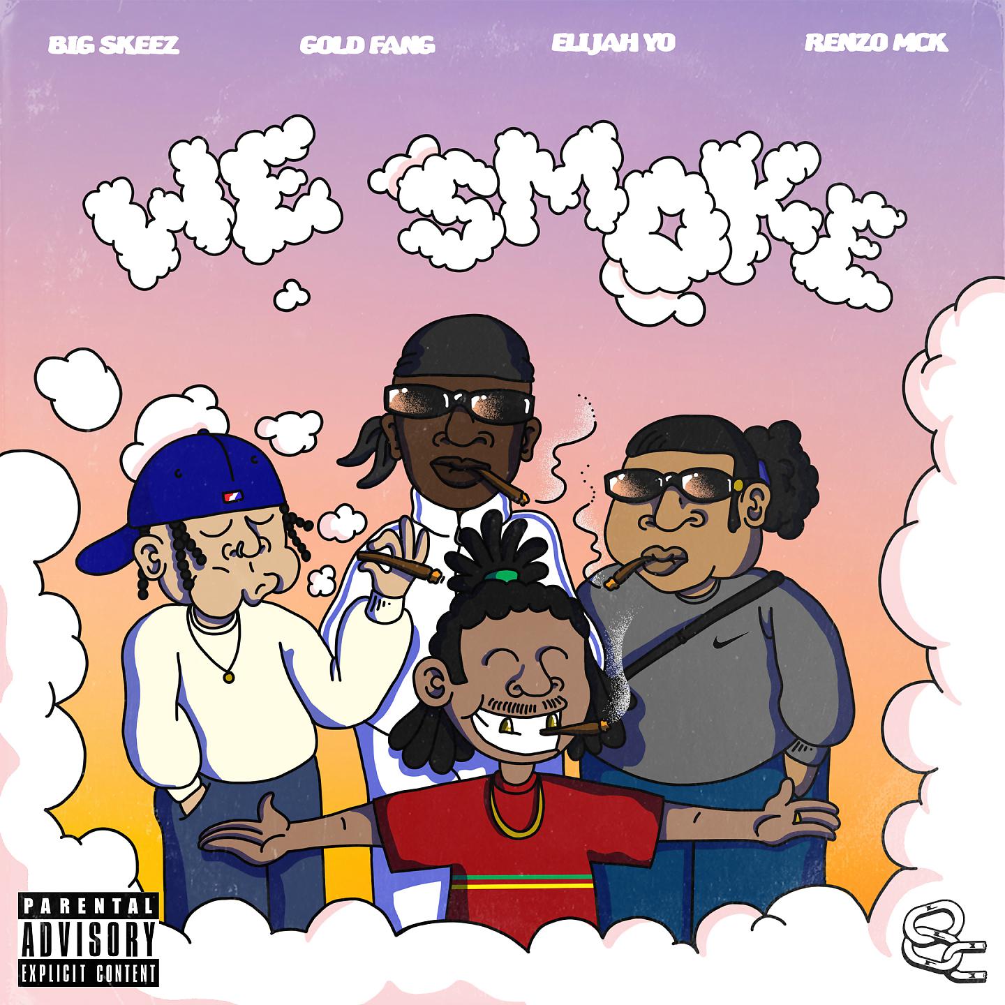 Постер альбома We Smoke
