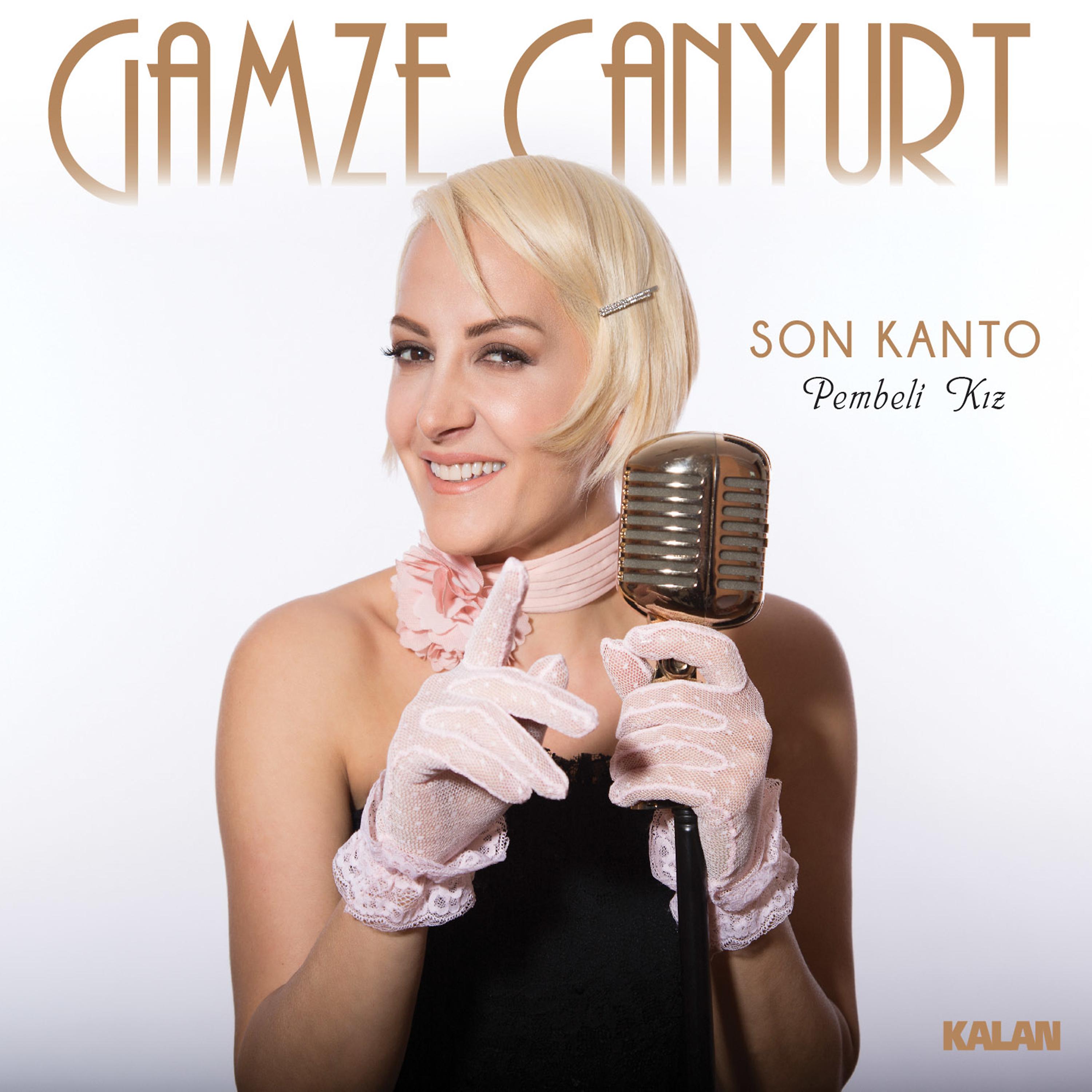 Постер альбома Son Kanto / Pembeli Kız