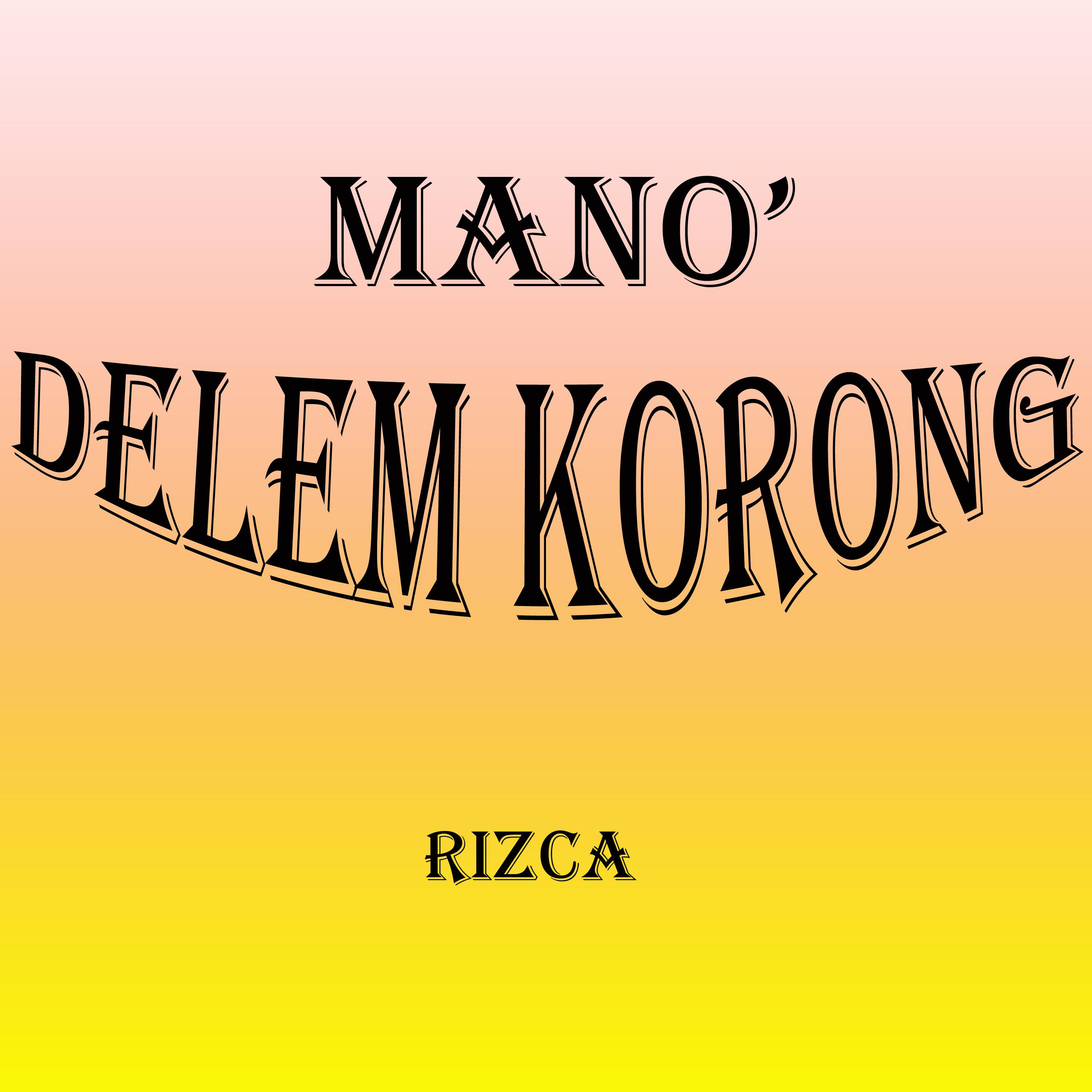 Постер альбома Mano' Delem Korong