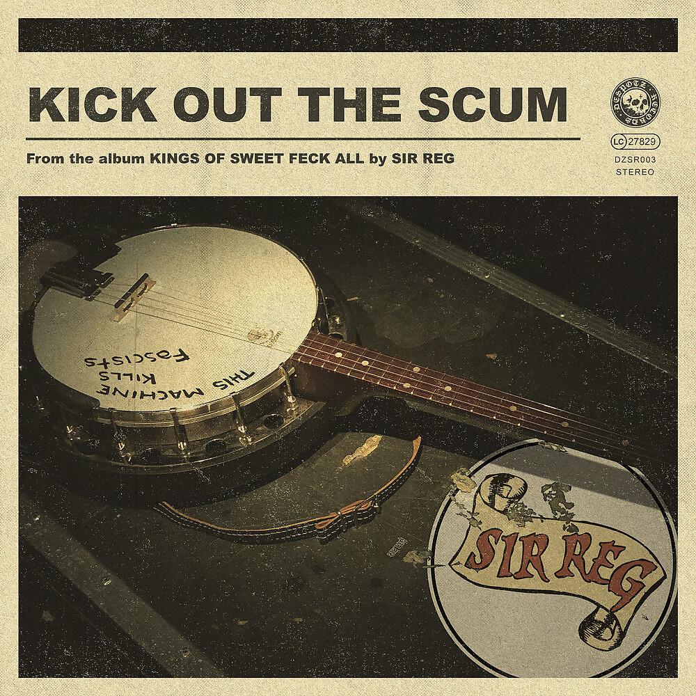 Постер альбома Kick Out The Scum