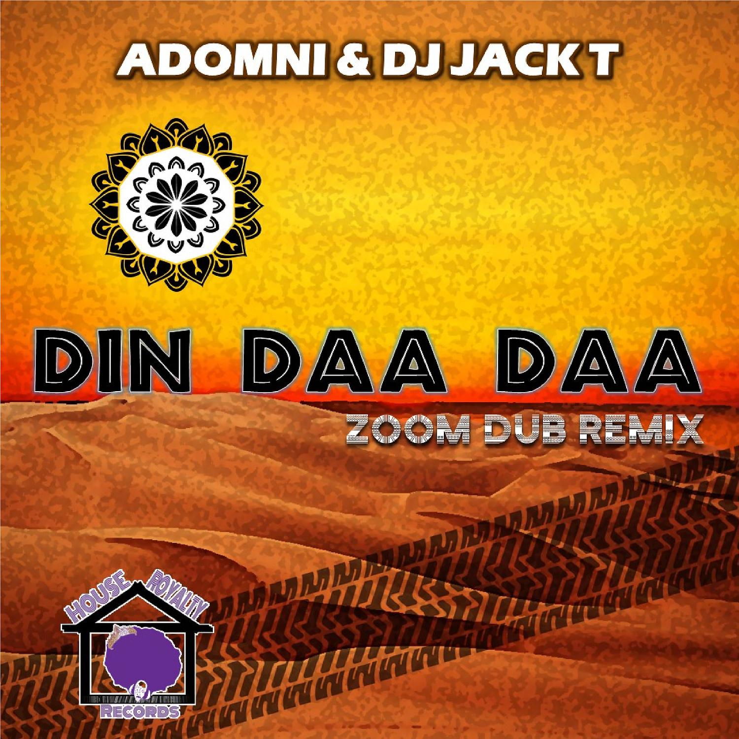 Постер альбома Din Daa Daa (Zoom Dub Remix)