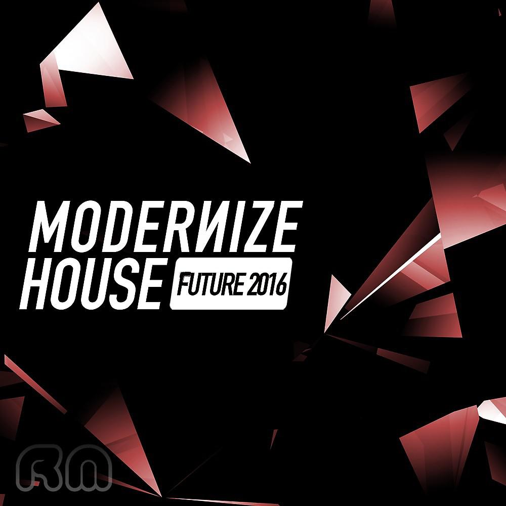 Постер альбома Modernize House: Future 2016