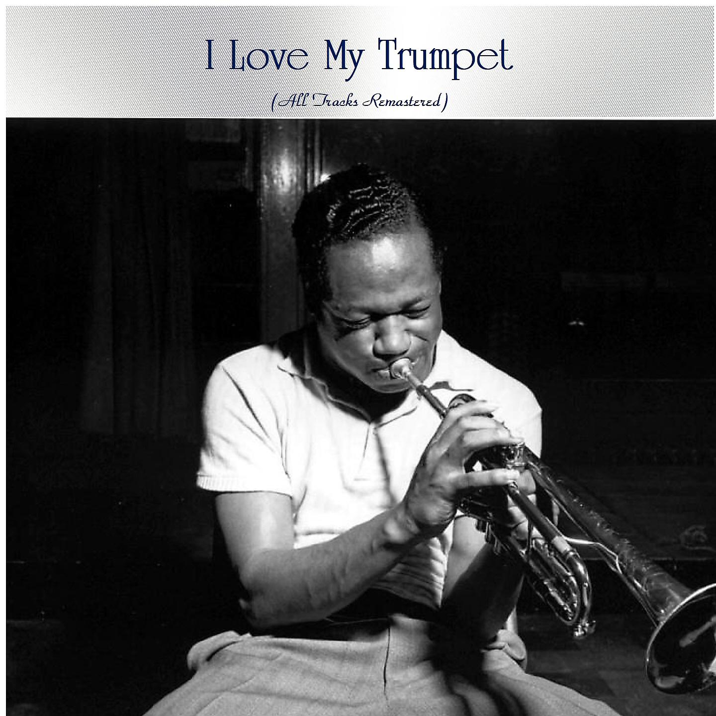 Постер альбома I Love My Trumpet