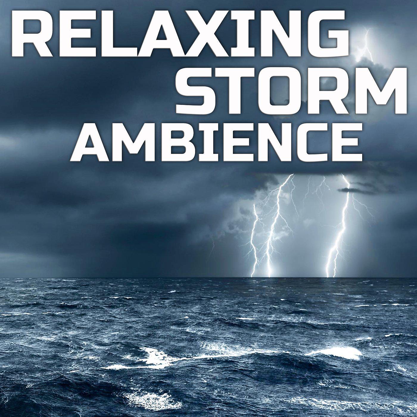 Постер альбома Relaxing Storm Ambience