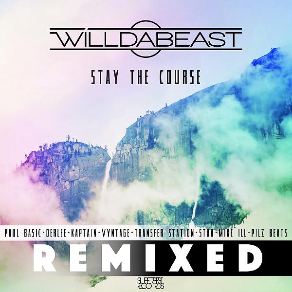 Постер альбома Stay The Course REMIXED