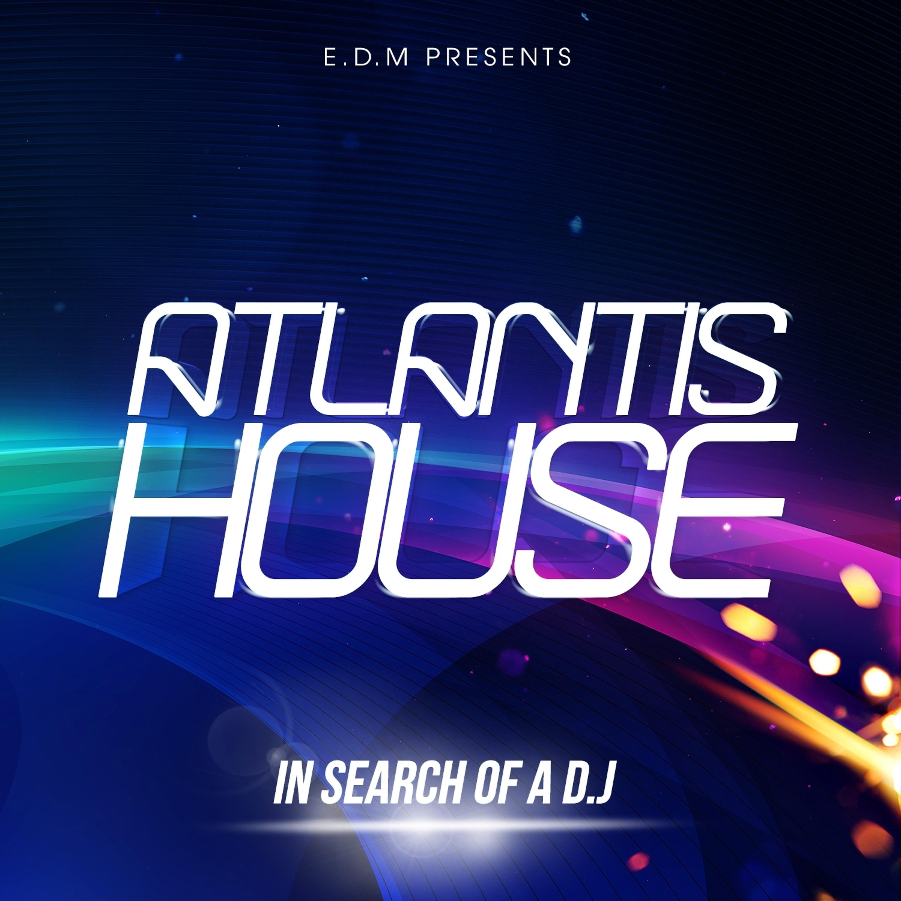 Постер альбома Atlantis House in Search of a DJ