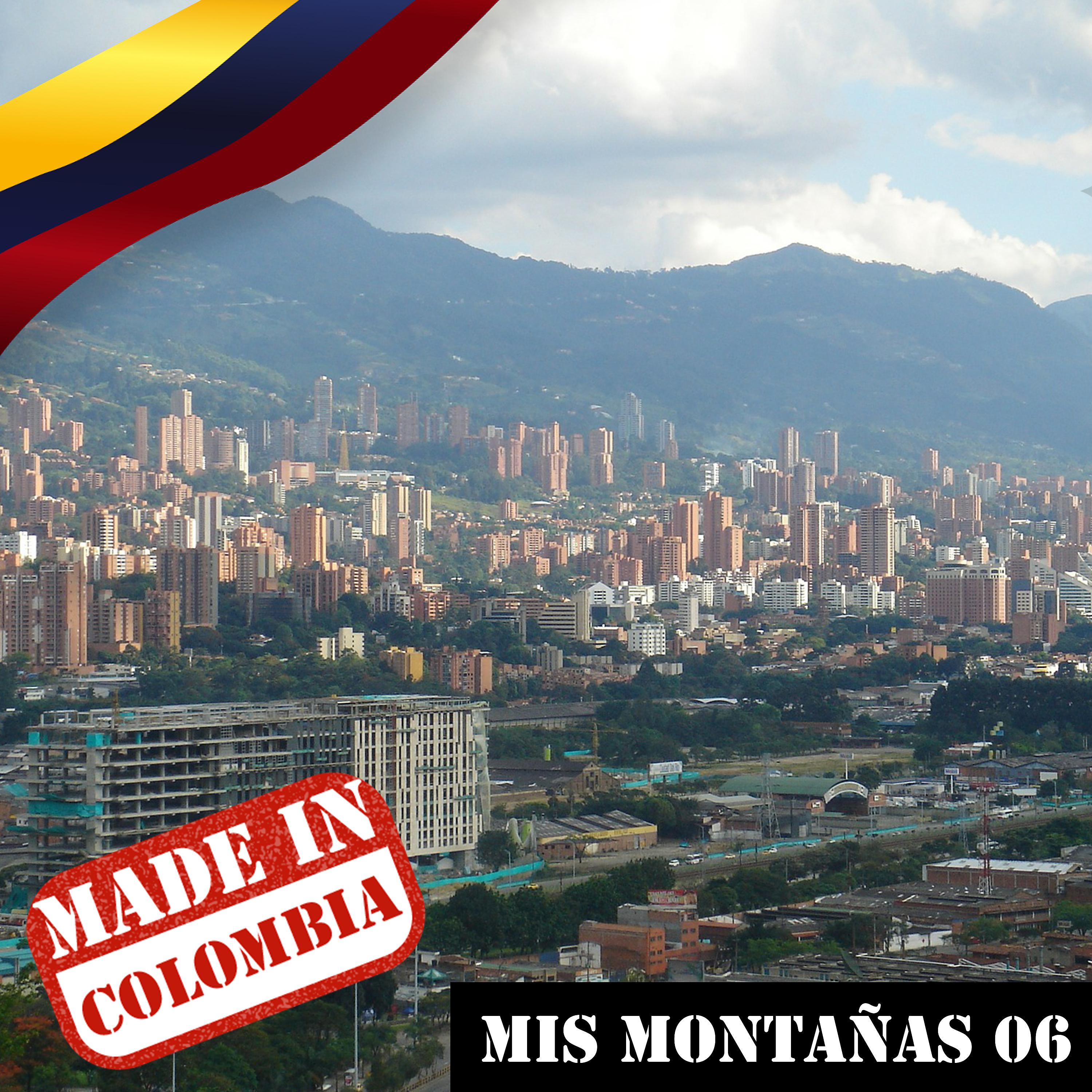 Постер альбома Made In Colombia / Mis Montañas / 6
