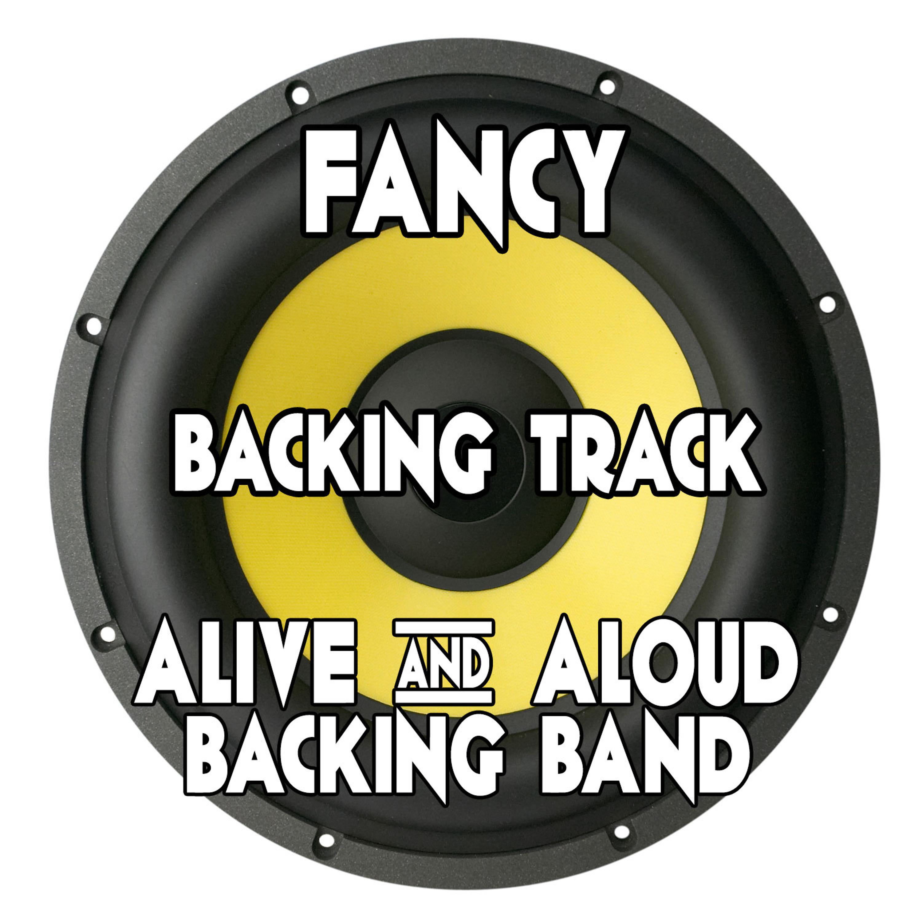 Постер альбома Fancy (Backing Track Instrumental Version) - Single