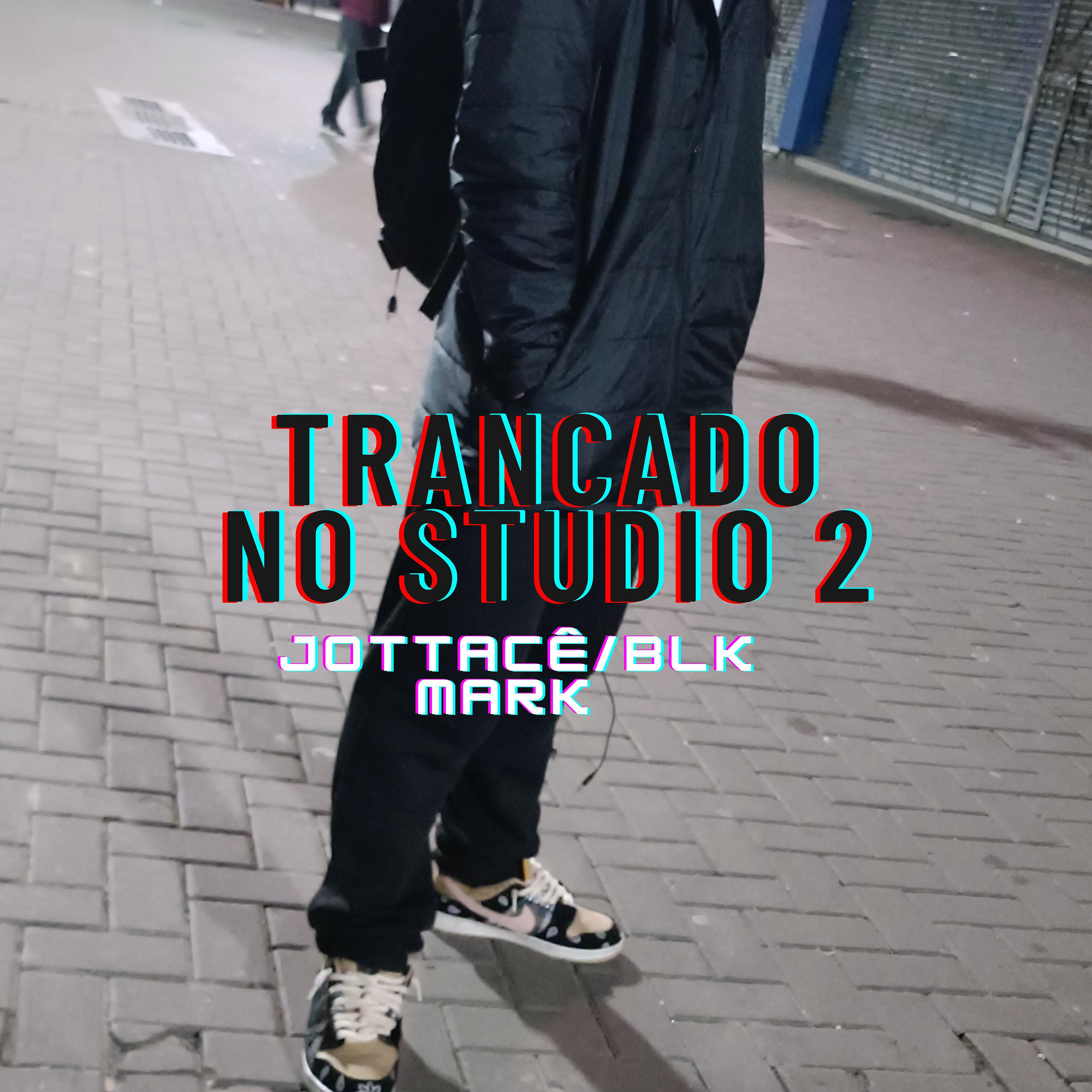 Постер альбома Trancado no Studio 2