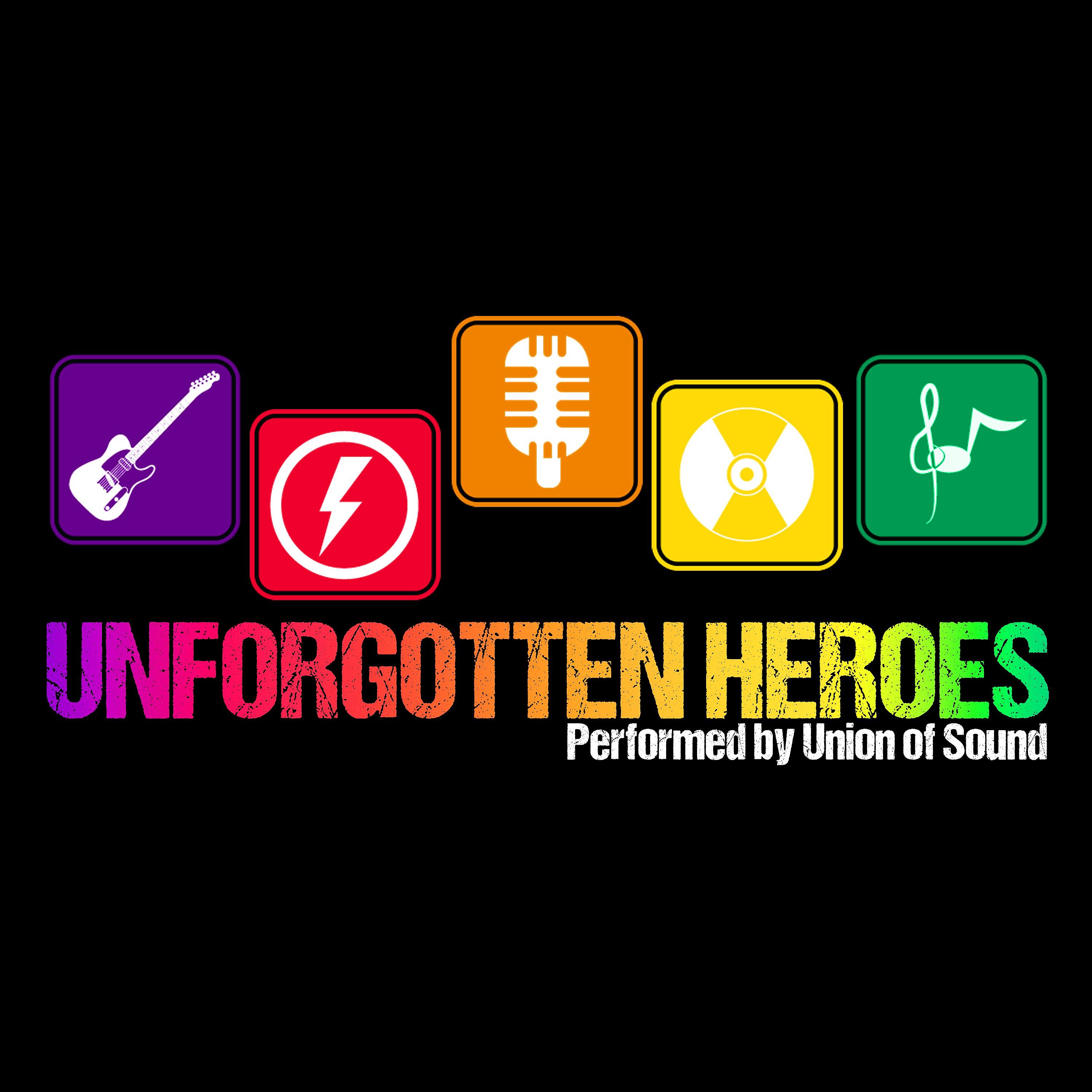 Постер альбома Unforgotten Heroes