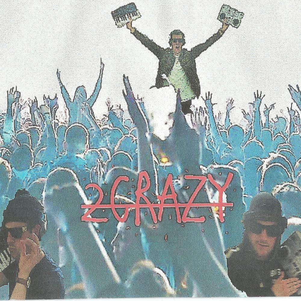 Постер альбома 2 Crazy