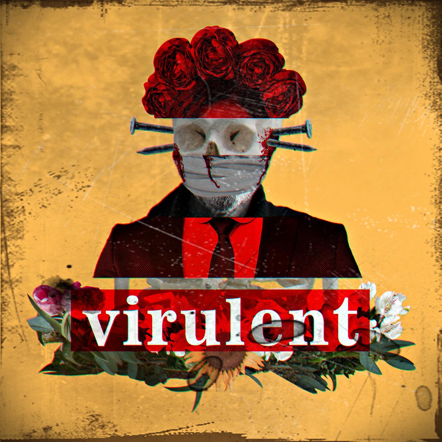 Постер альбома Virulent