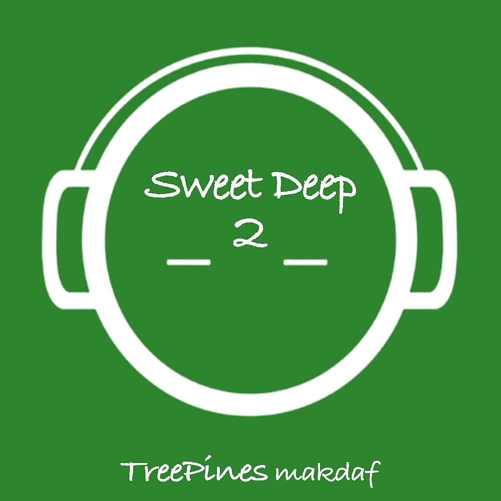 Постер альбома Sweet Deep 2