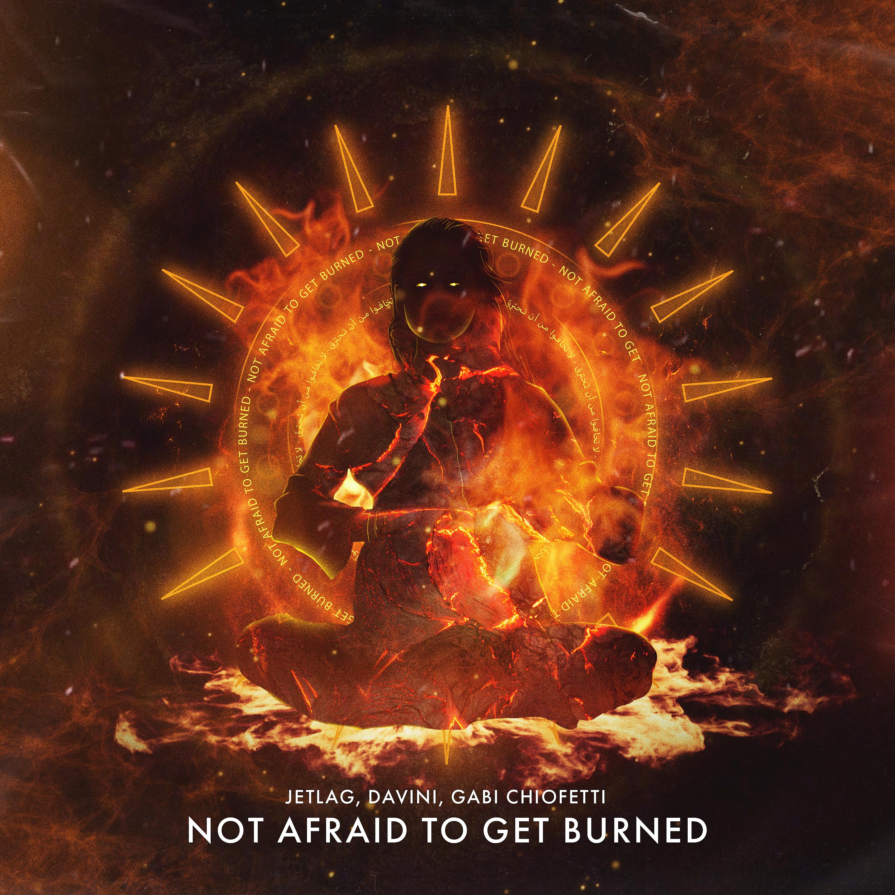 Постер альбома Not Afraid to Get Burned