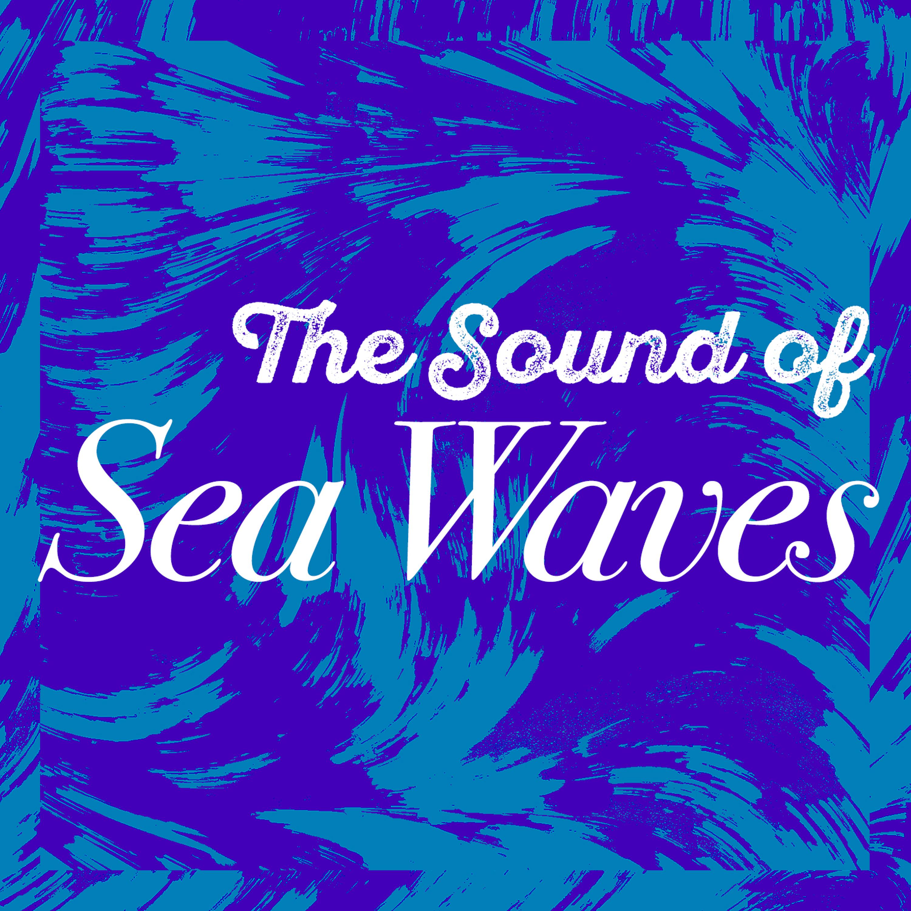 Постер альбома The Sound of Sea Waves