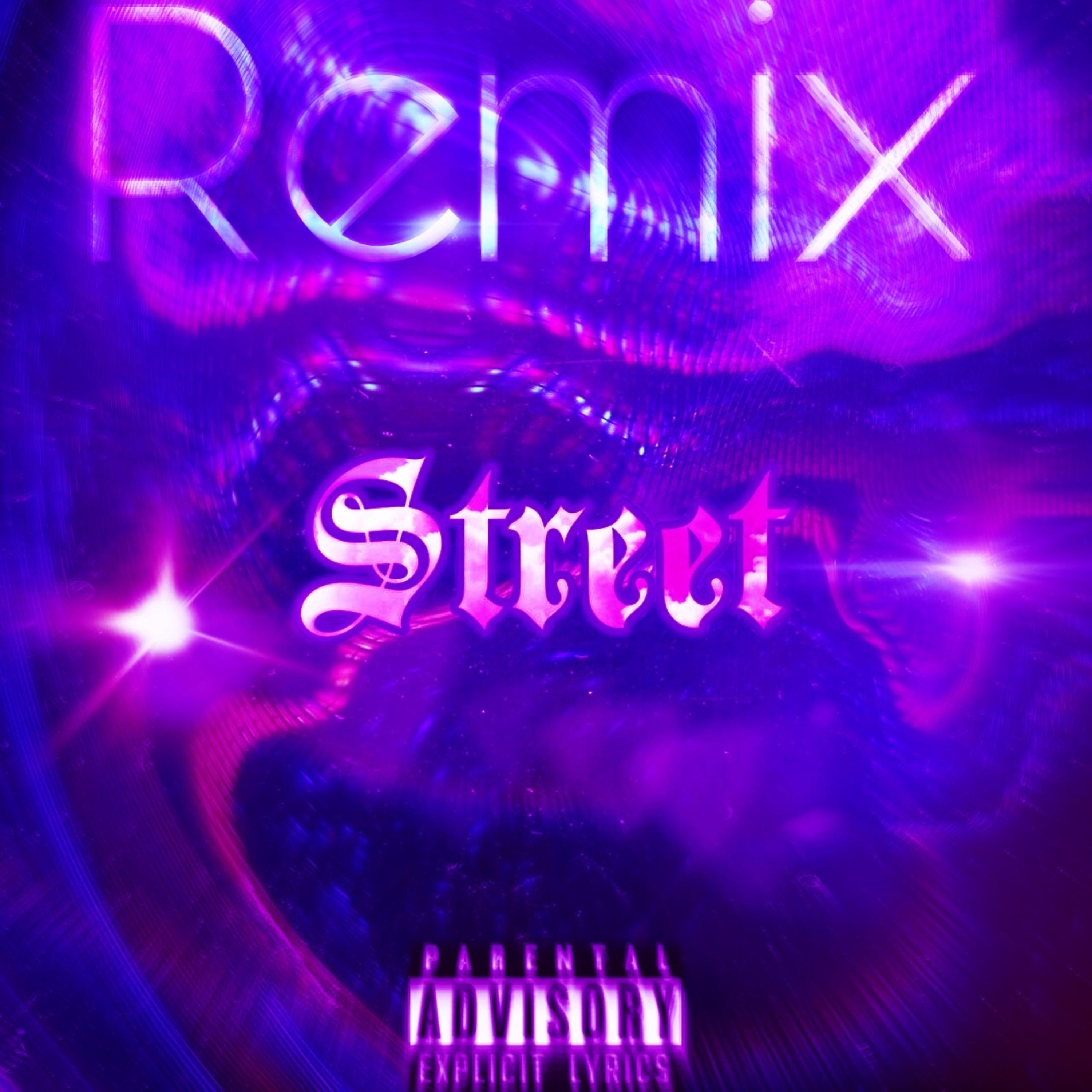 Постер альбома Street (Remix)