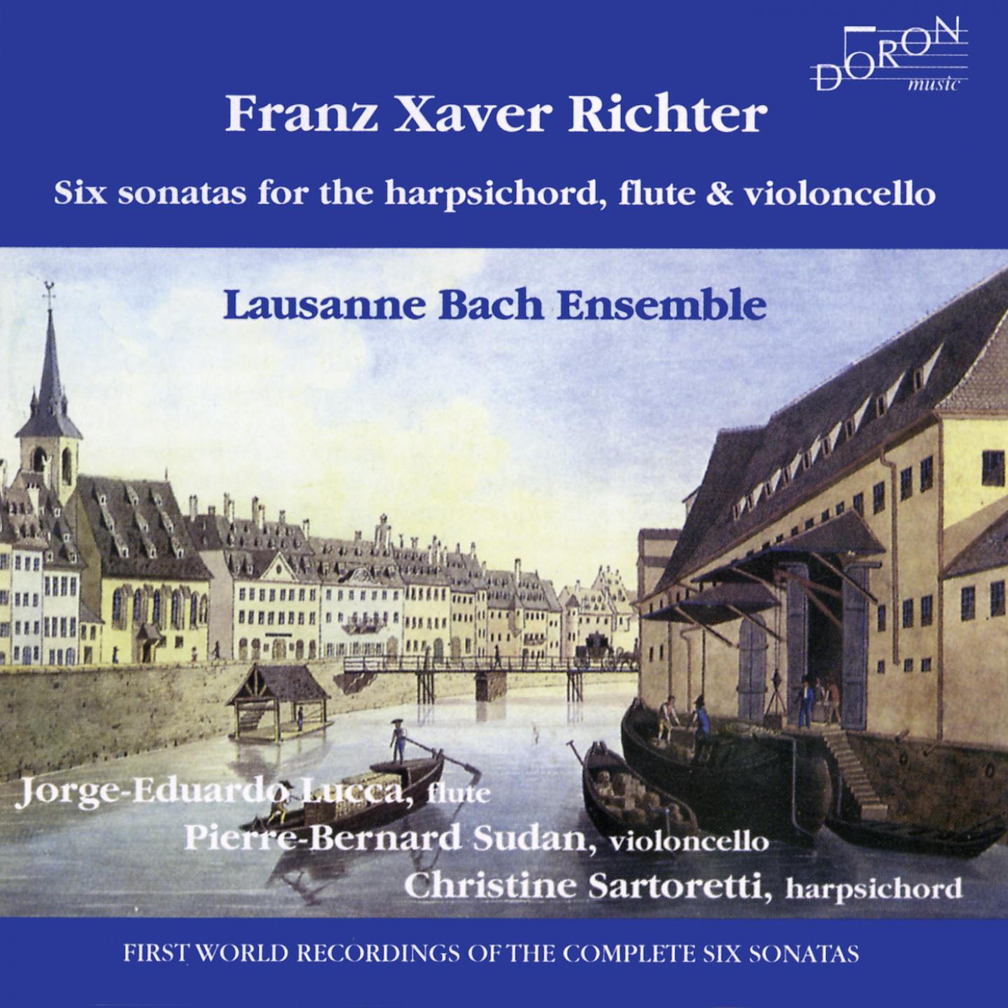 Постер альбома Franz Xaver Richter: Six Sonatas for the Harpsichord, Flute and Violoncello