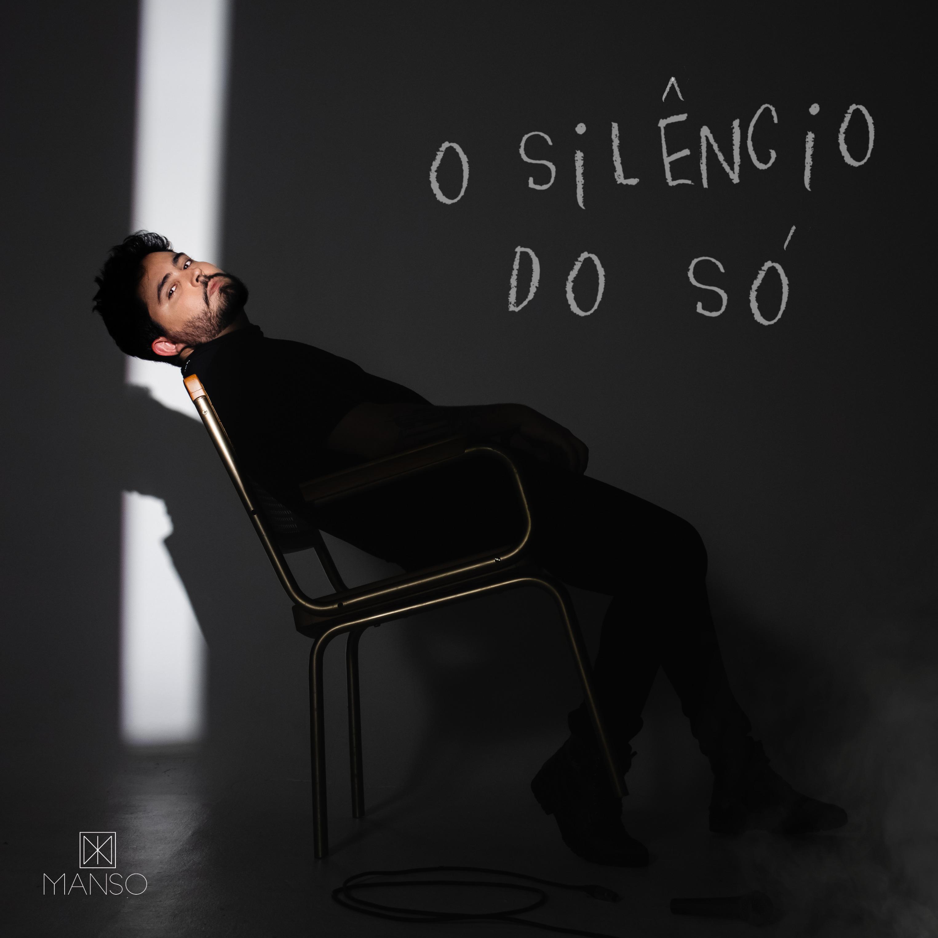 Постер альбома O Silêncio do Só