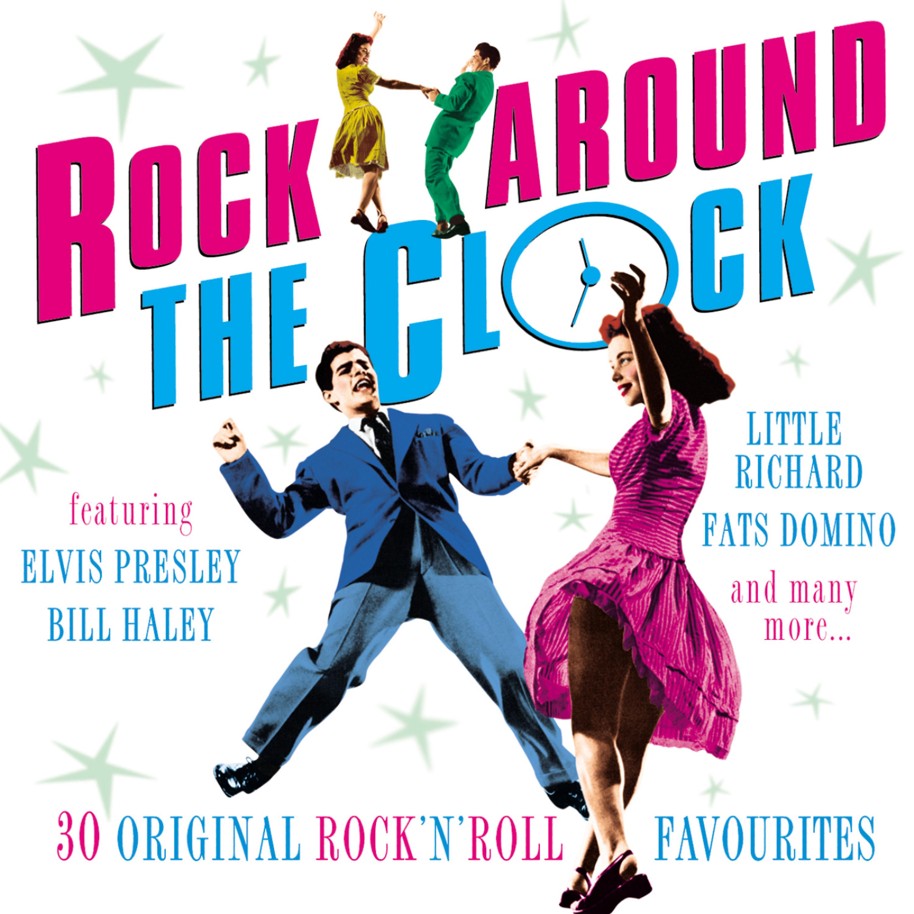 Постер альбома Rock Around the Clock: 30 Original Rock 'N' Roll Favourites