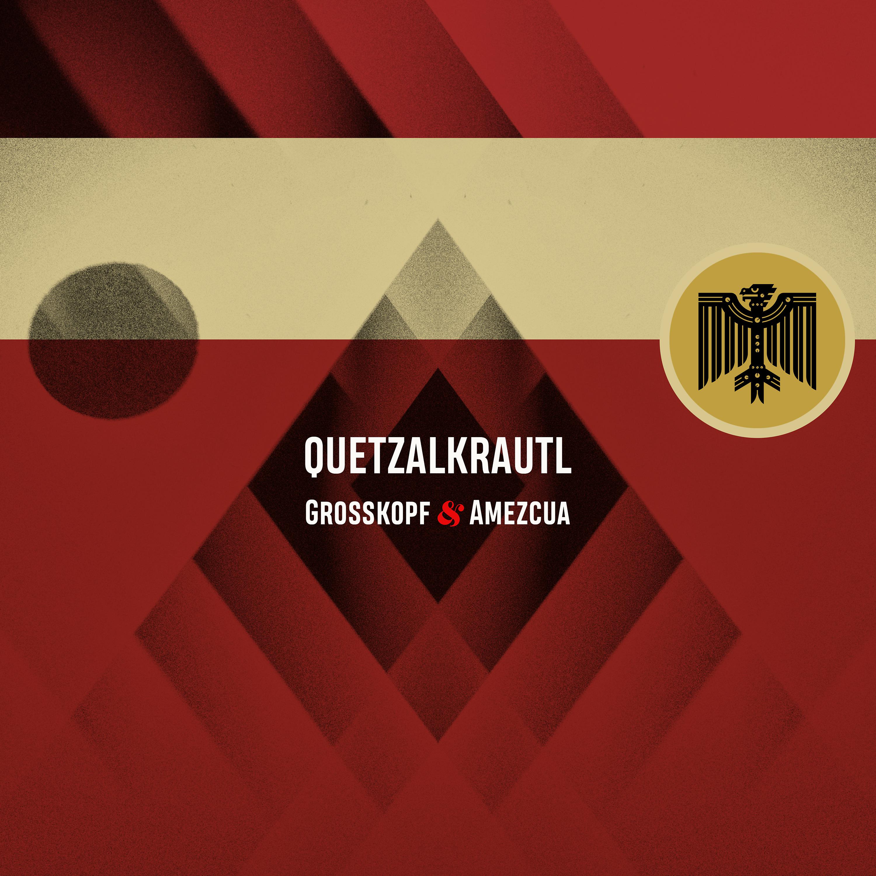 Постер альбома Quetzalkrautl