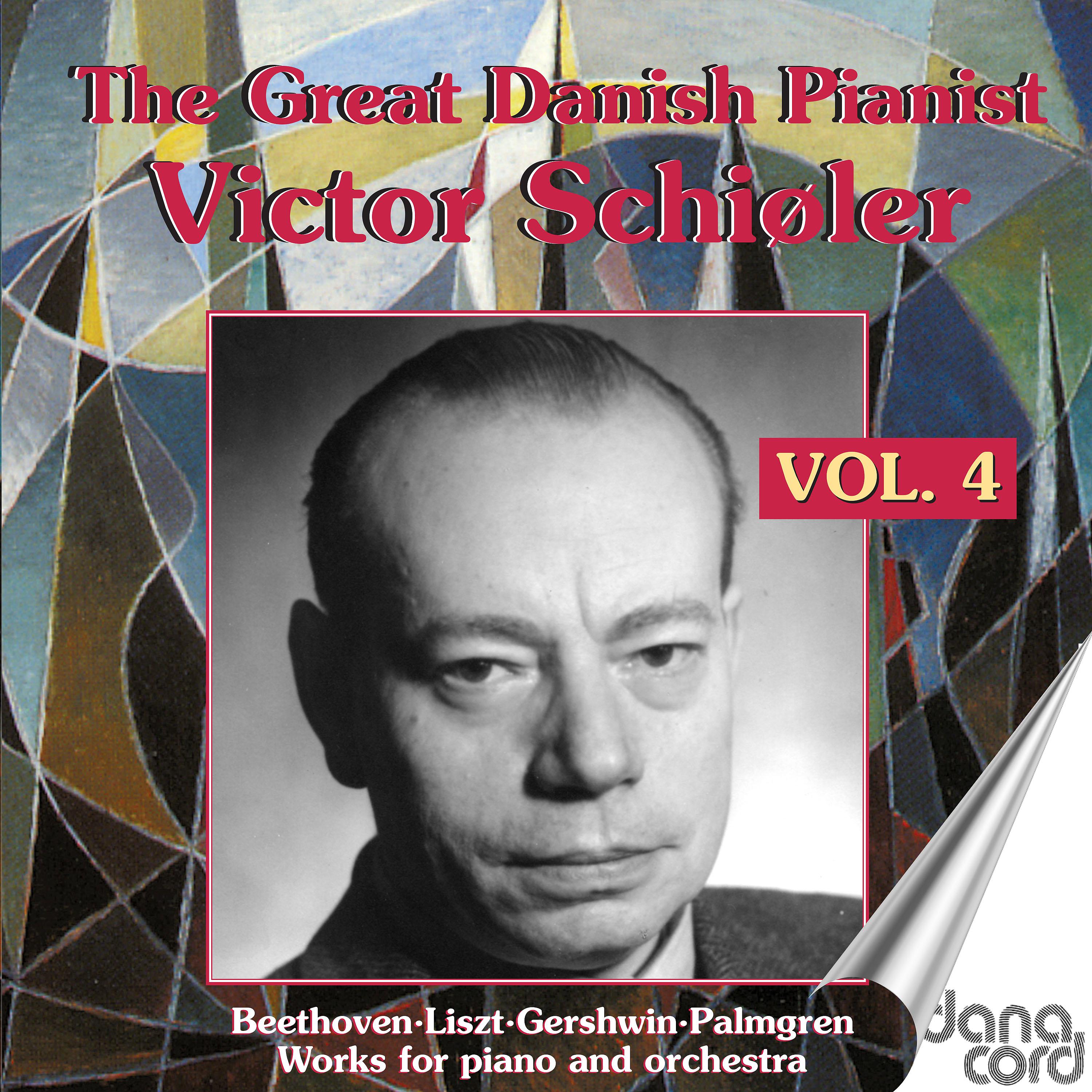 Постер альбома The Great Danish Pianist Victor Schiøler, Vol. 4