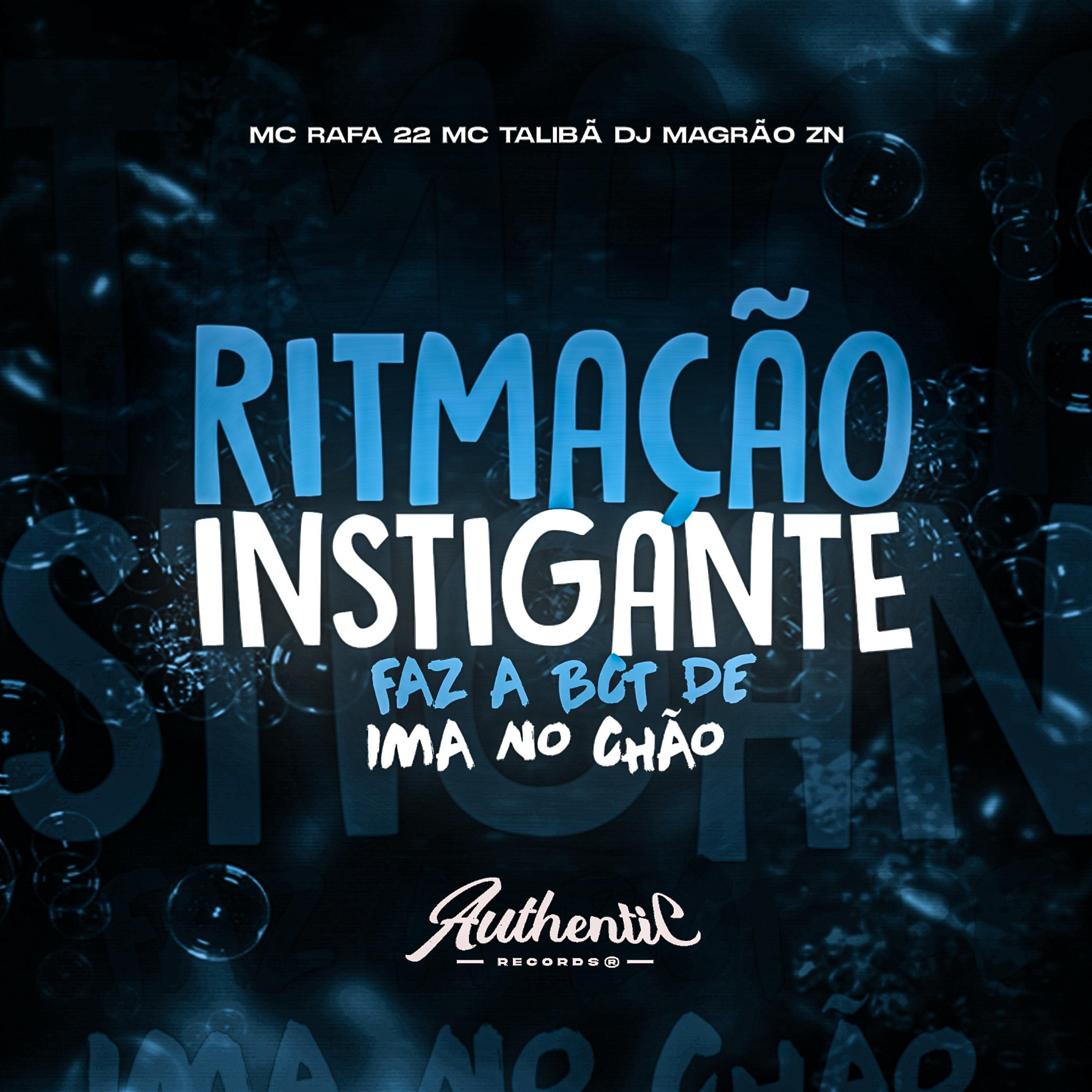 Постер альбома Ritmação Instigante Faz a Bct de Ima no Chão