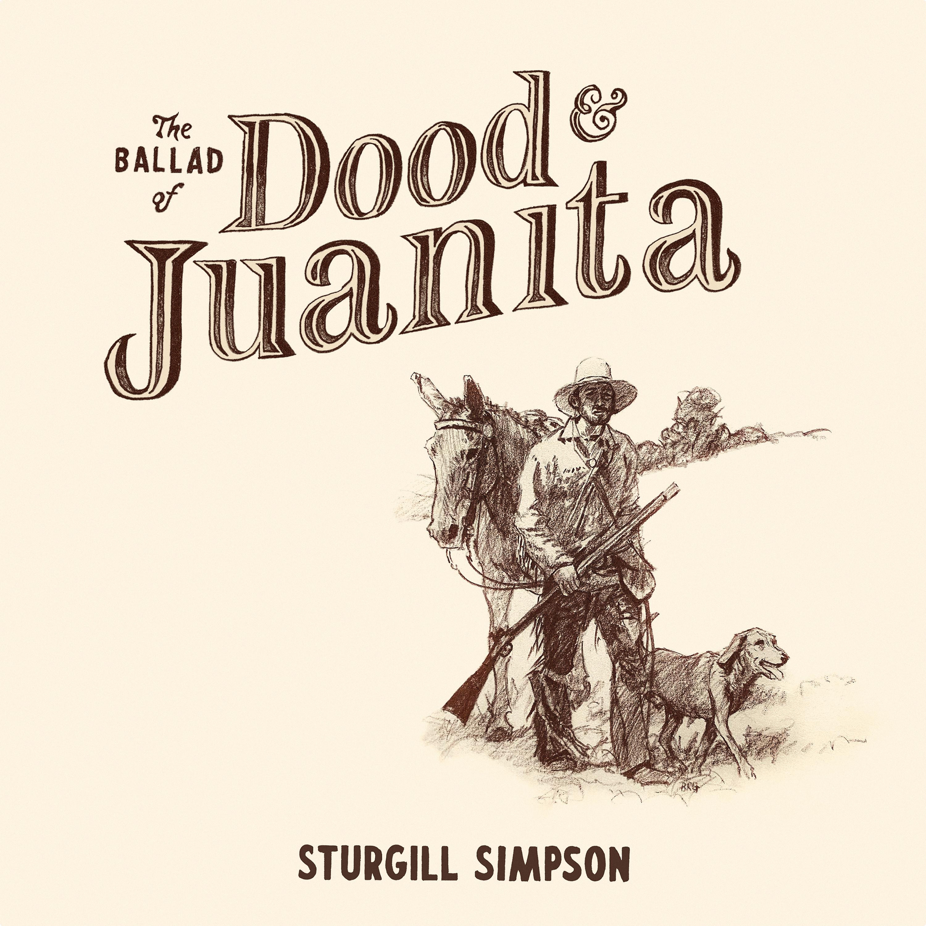 Постер альбома The Ballad of Dood & Juanita