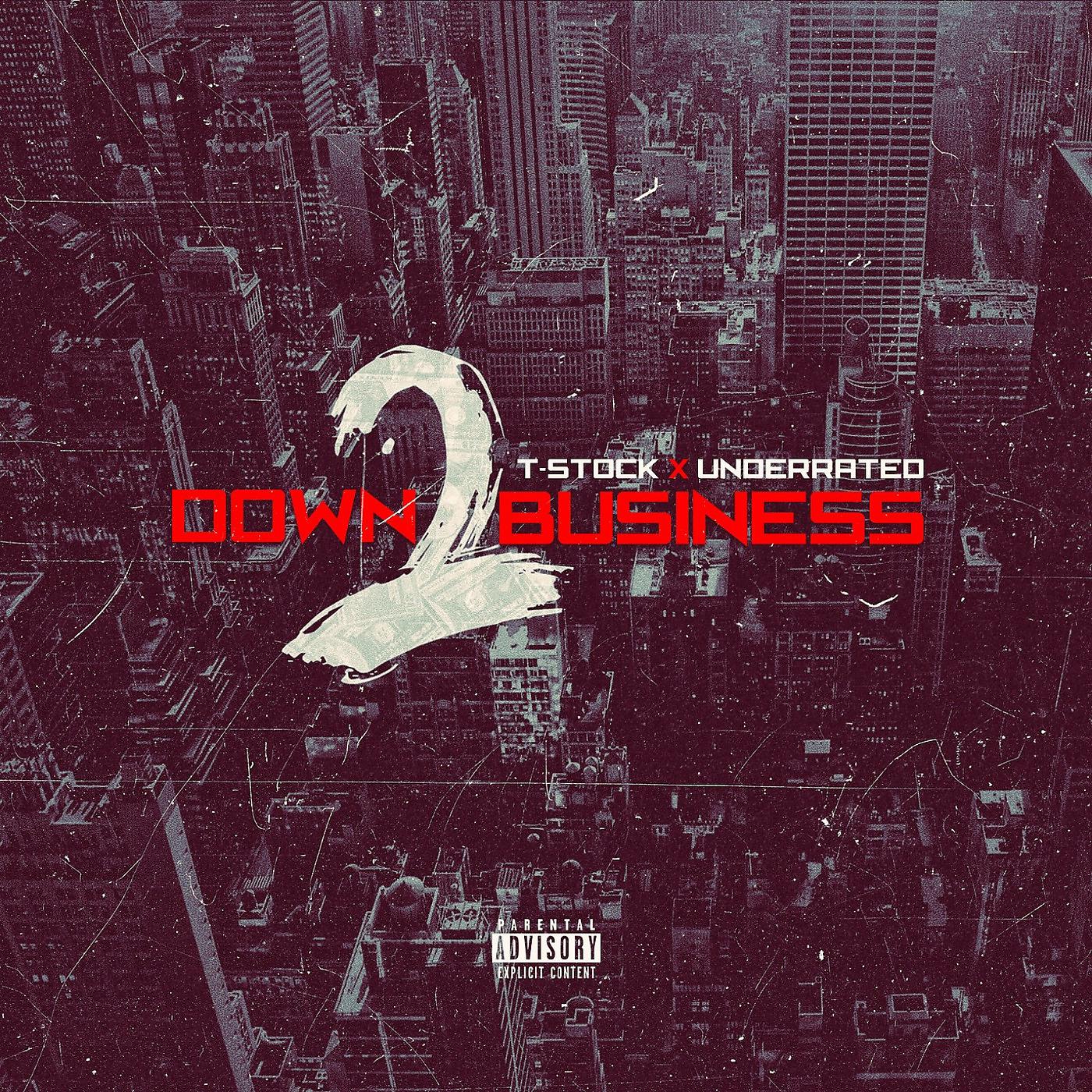 Постер альбома Down 2 Business