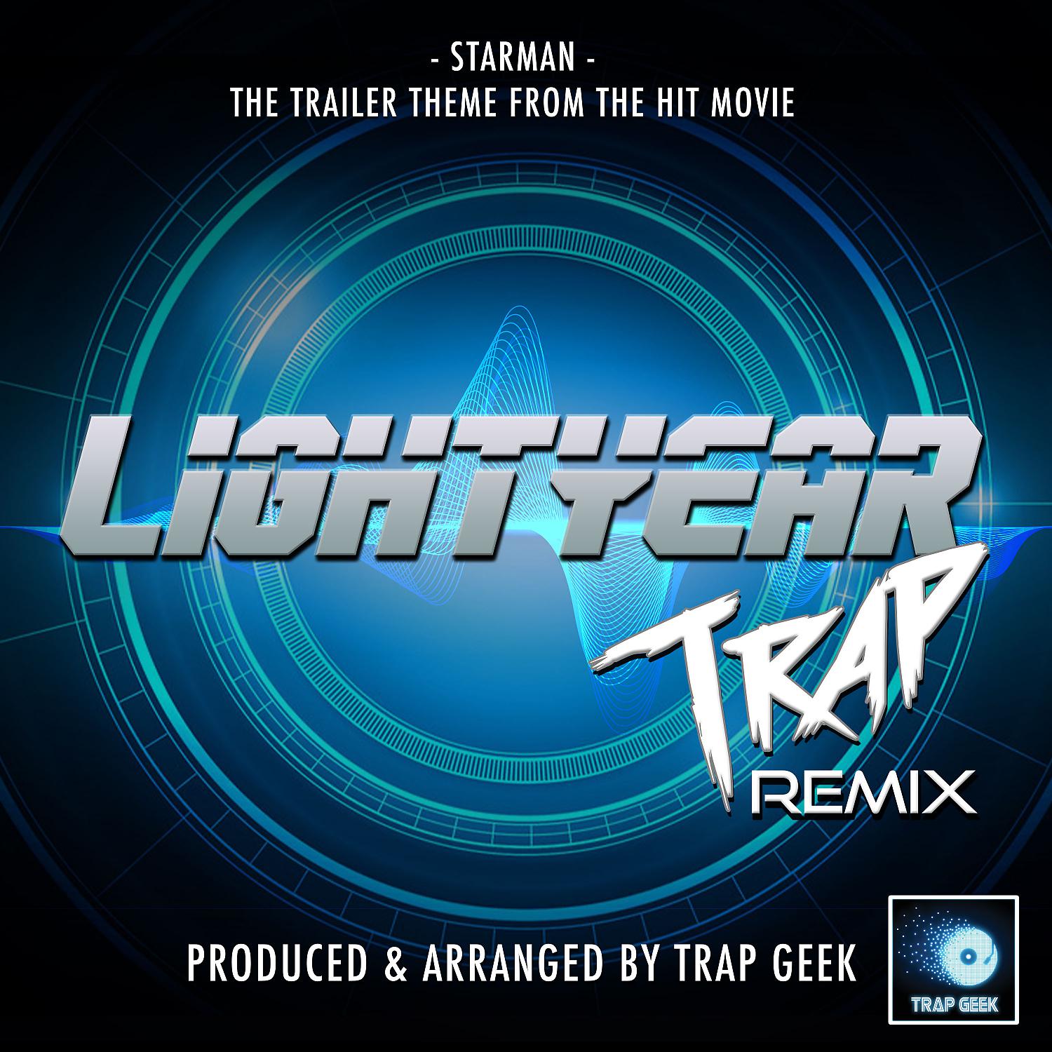 Постер альбома Starman (From "Lightyear") (Trap Remix)