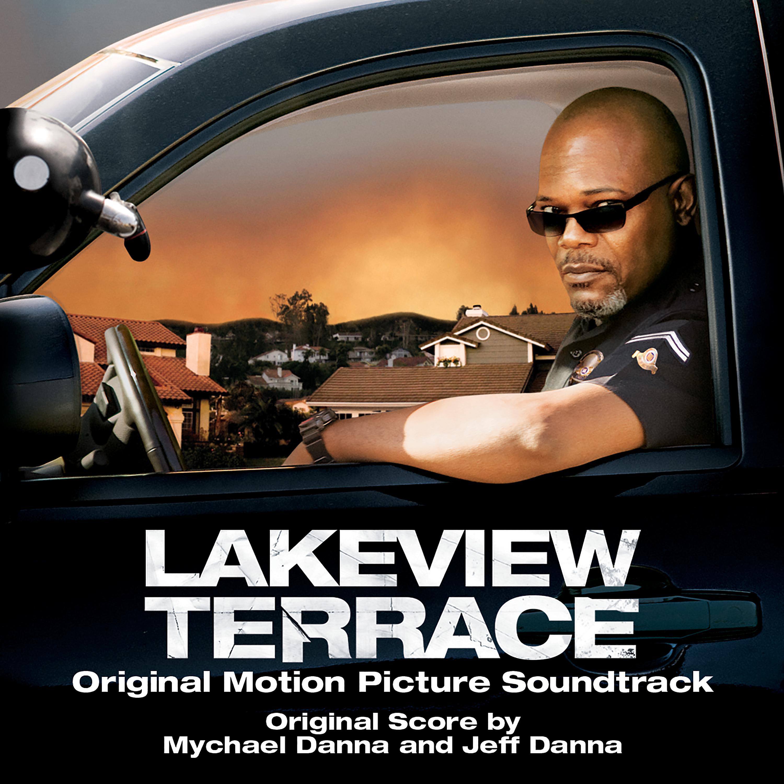 Постер альбома Lakeview Terrace (Original Motion Picture Soundtrack)