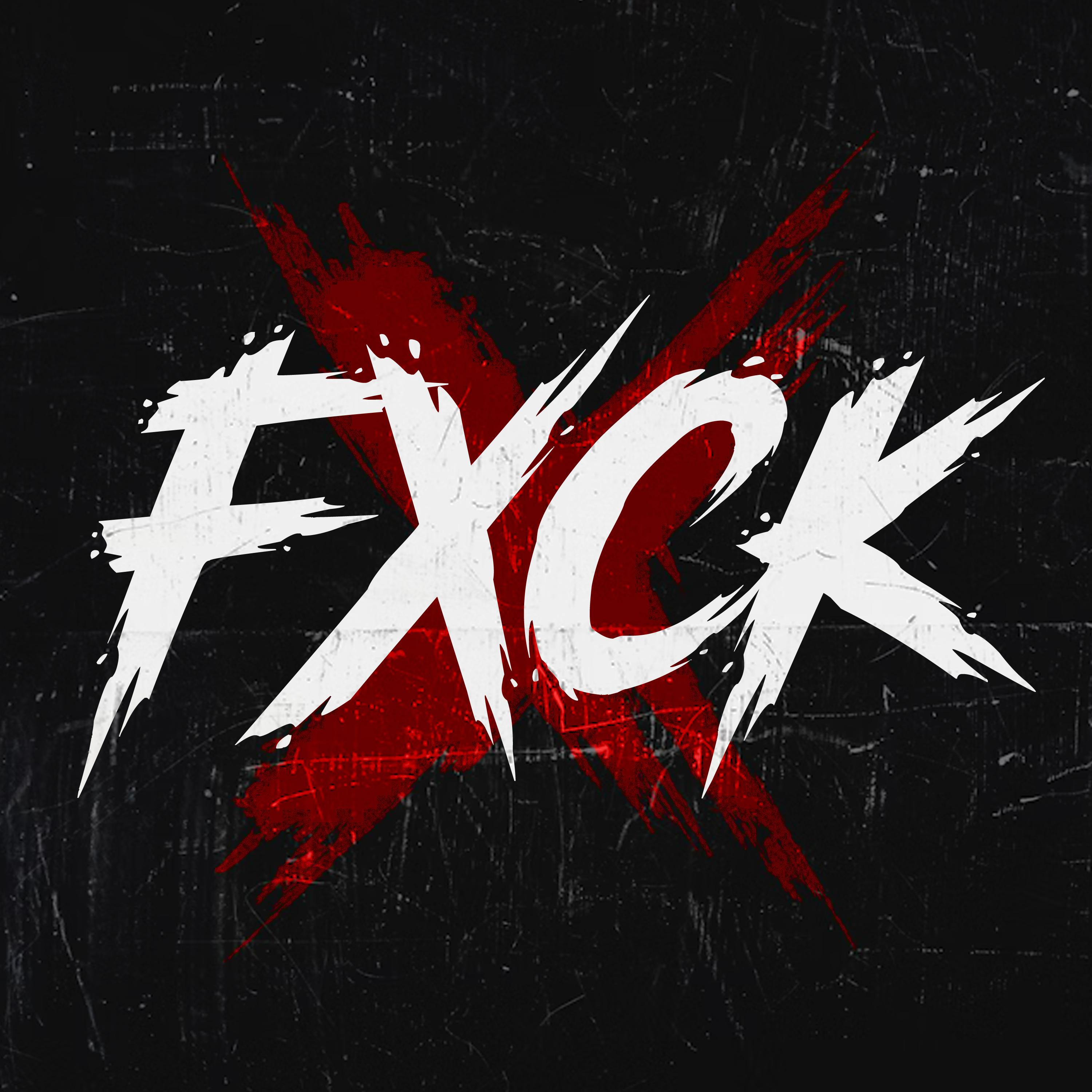 Постер альбома Fxck
