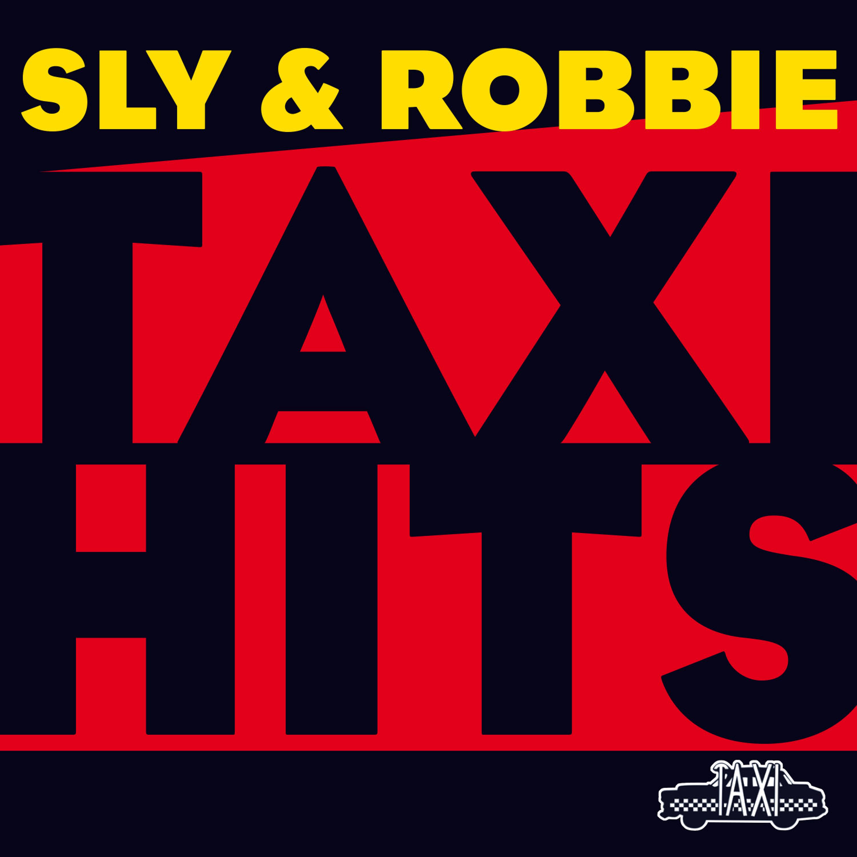 Постер альбома Sly & Robbie Present Taxi 08 09