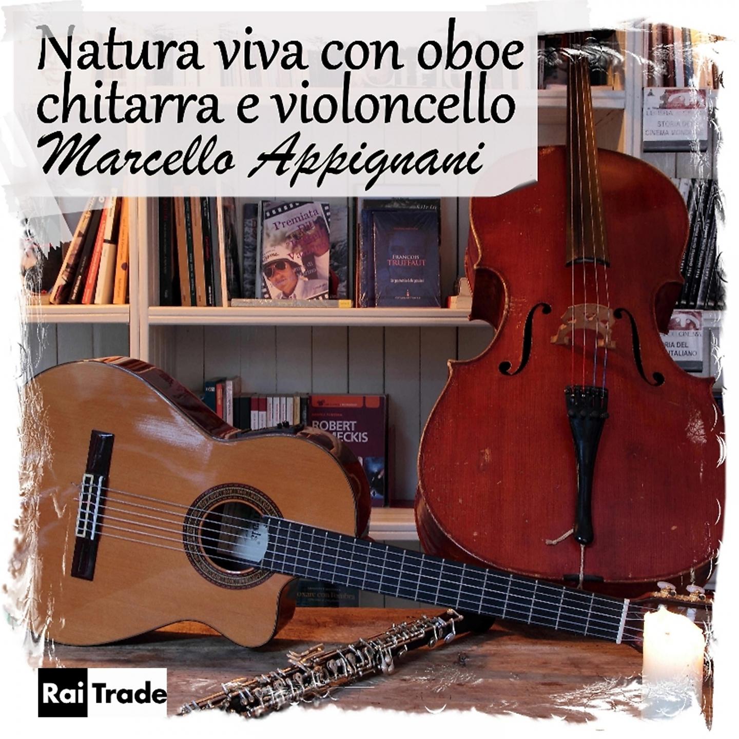 Постер альбома Natura viva con oboe chitarra e violoncello