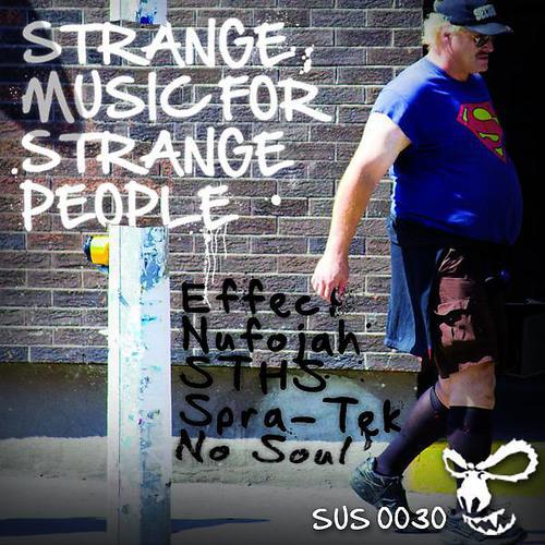 Постер альбома Strange Music For Strange People