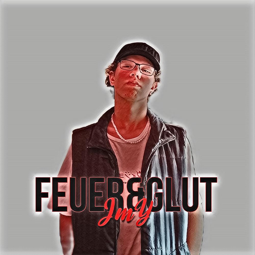 Постер альбома Feuer&Glut