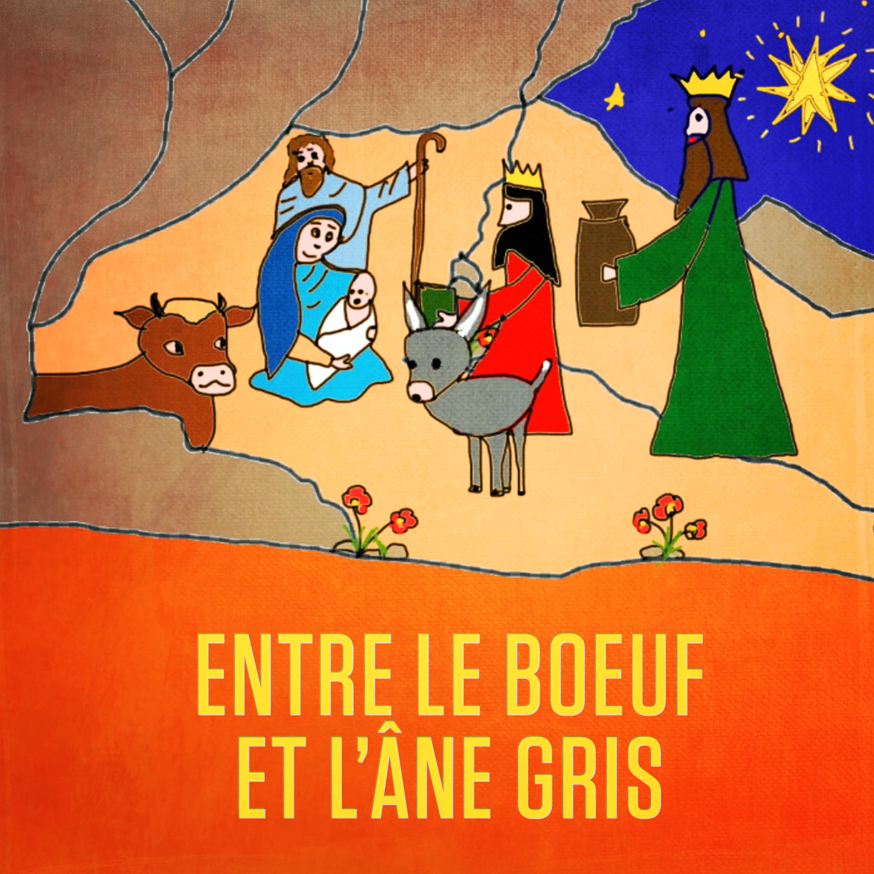 Постер альбома Entre le boeuf et l'âne gris - Single