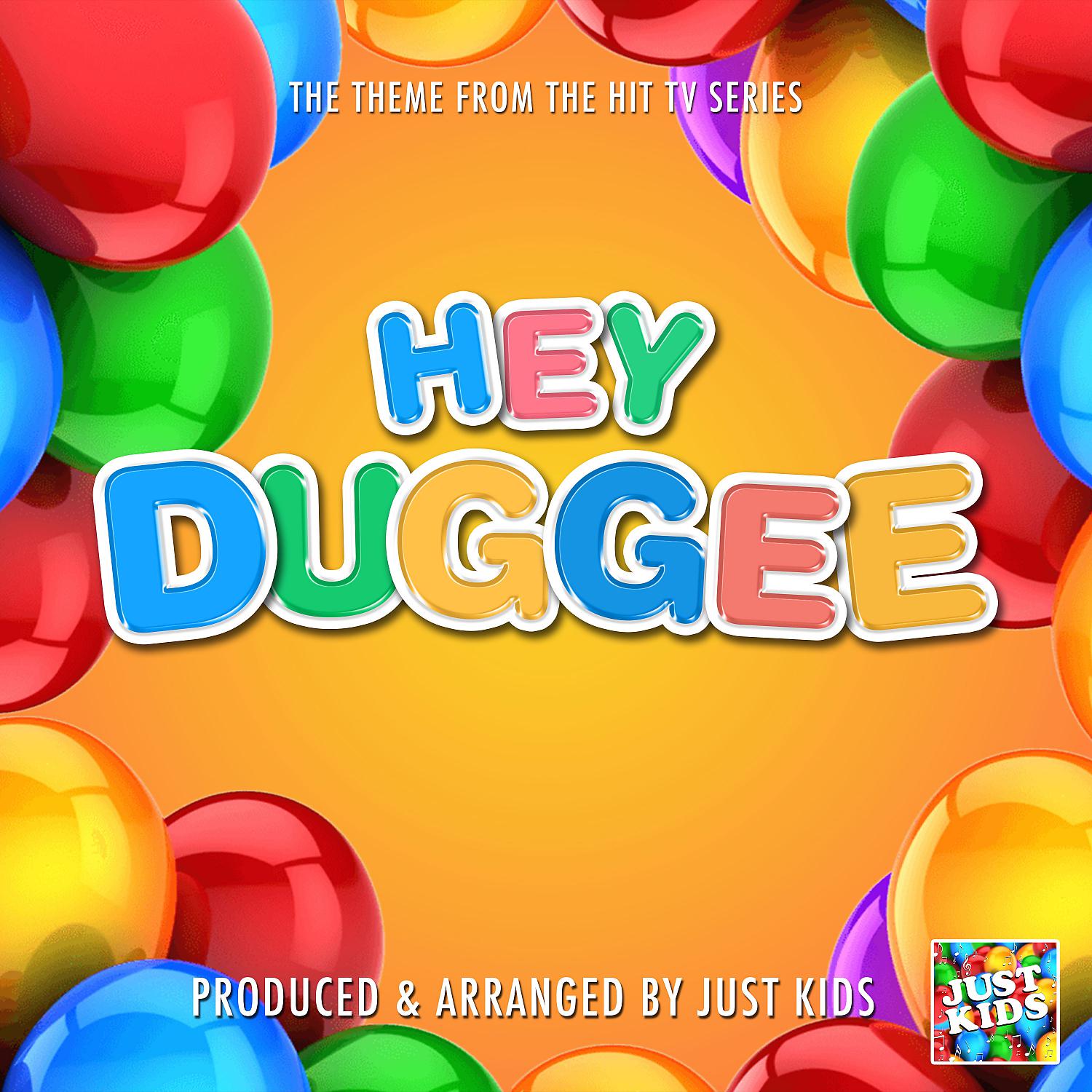 Постер альбома Hey Duggee Main Theme (From "Hey Duggee")