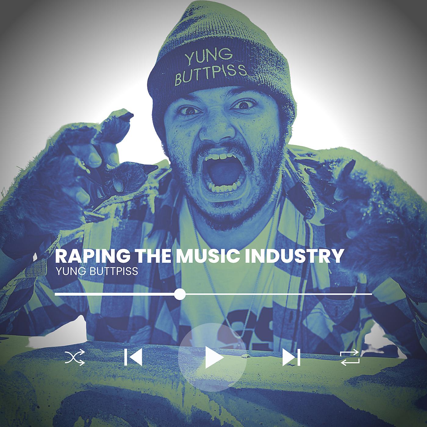 Постер альбома Raping the Music Industry