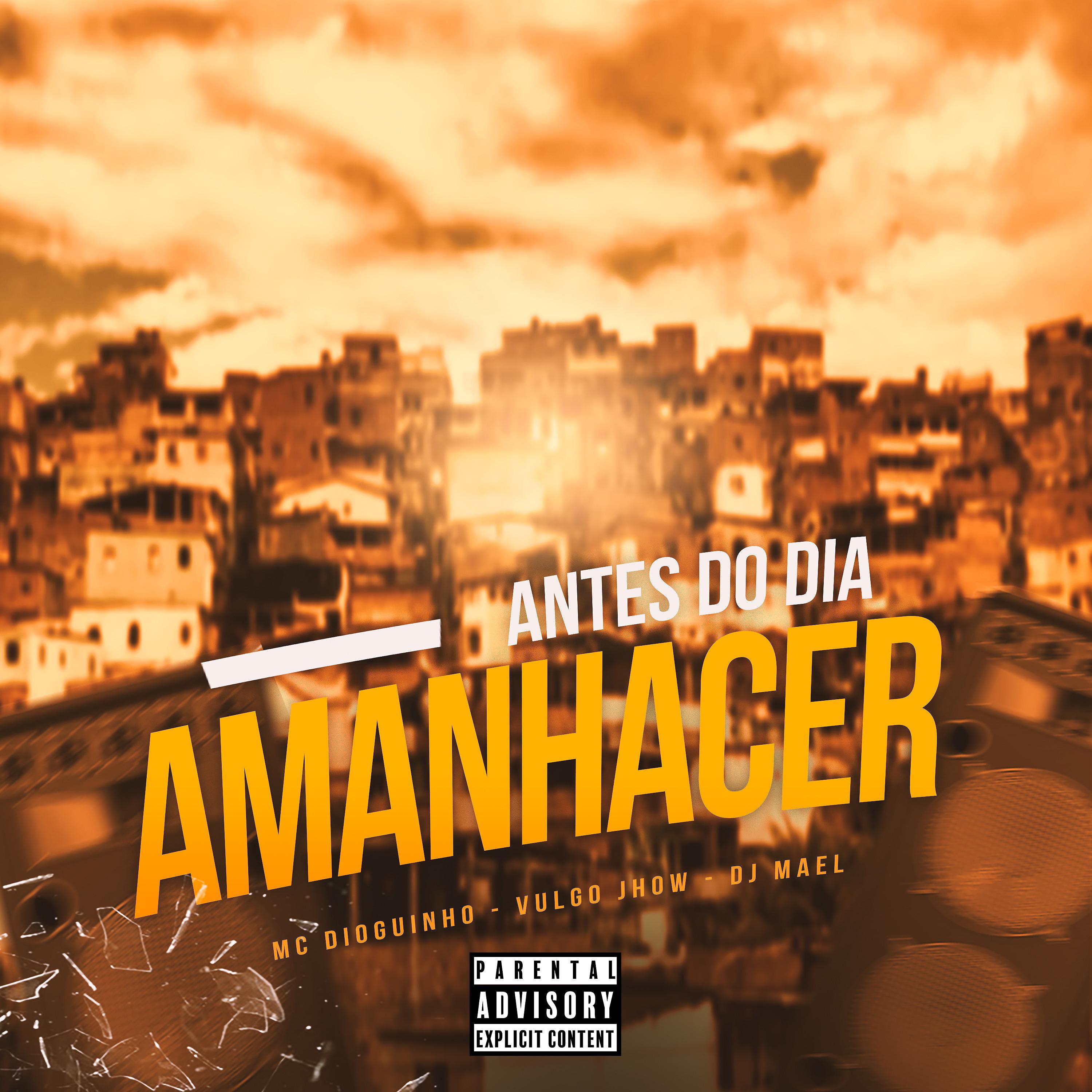 Постер альбома Antes Do Dia Amanhecer