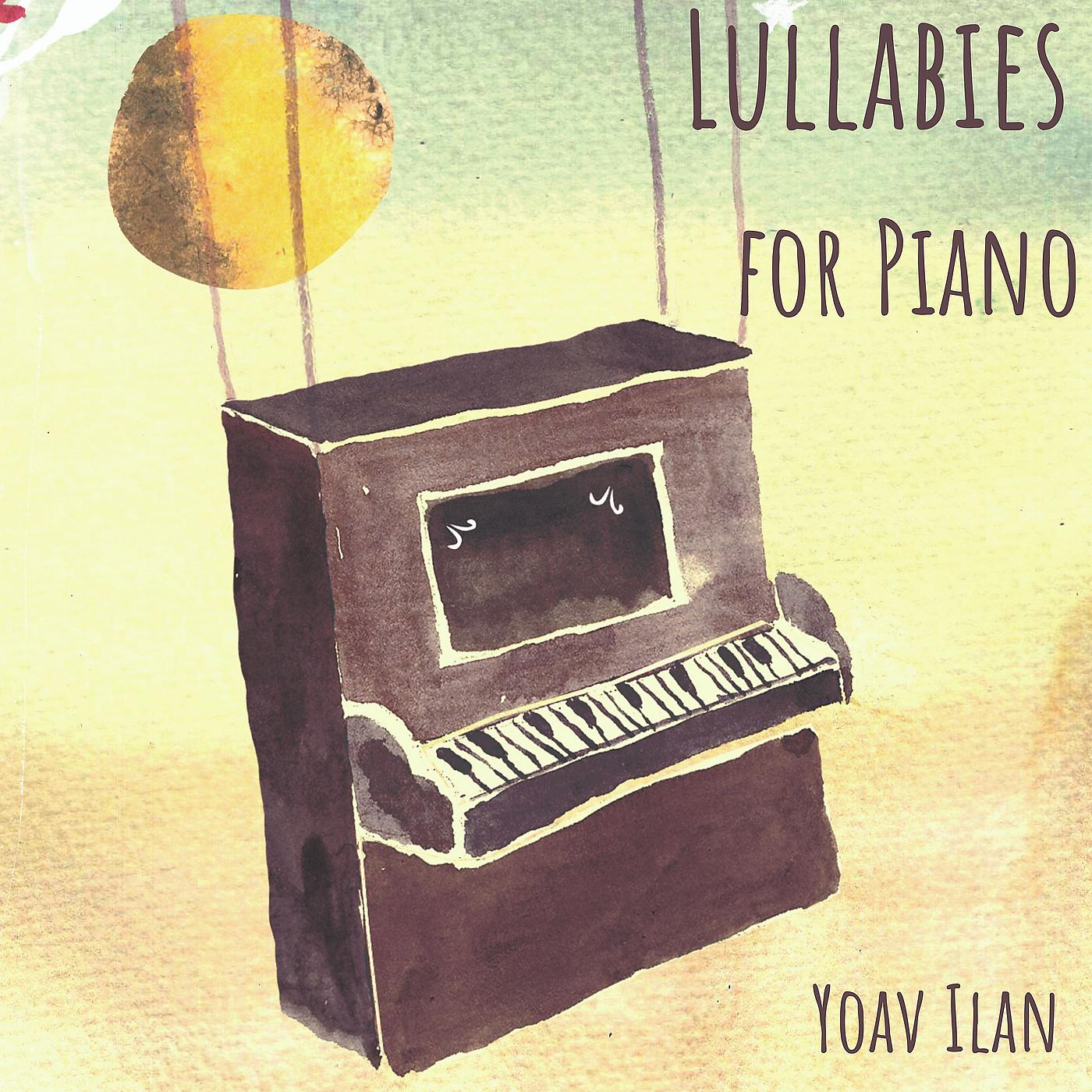 Постер альбома Lullabies for Piano