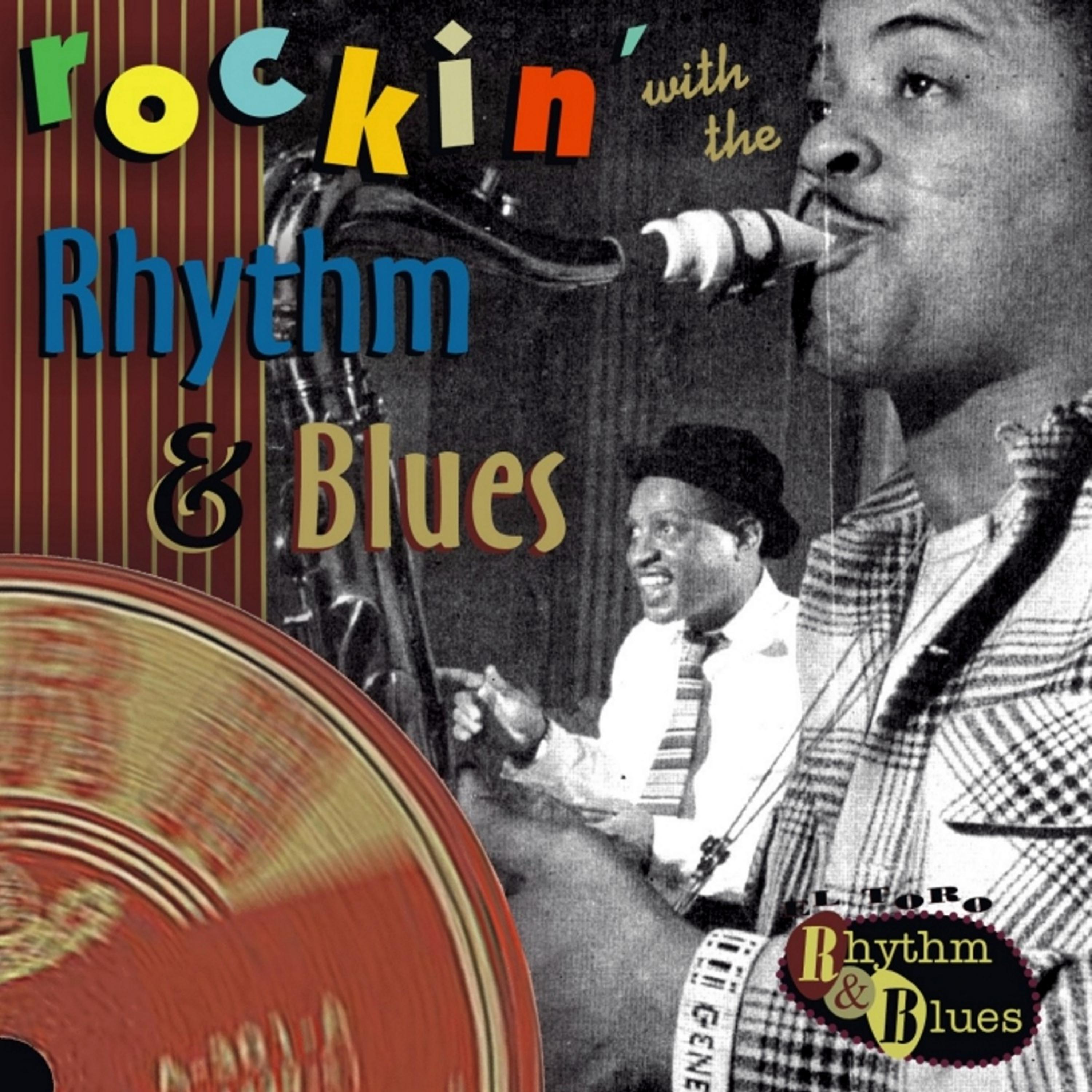 Постер альбома Rockin' With The Rhythm & Blues