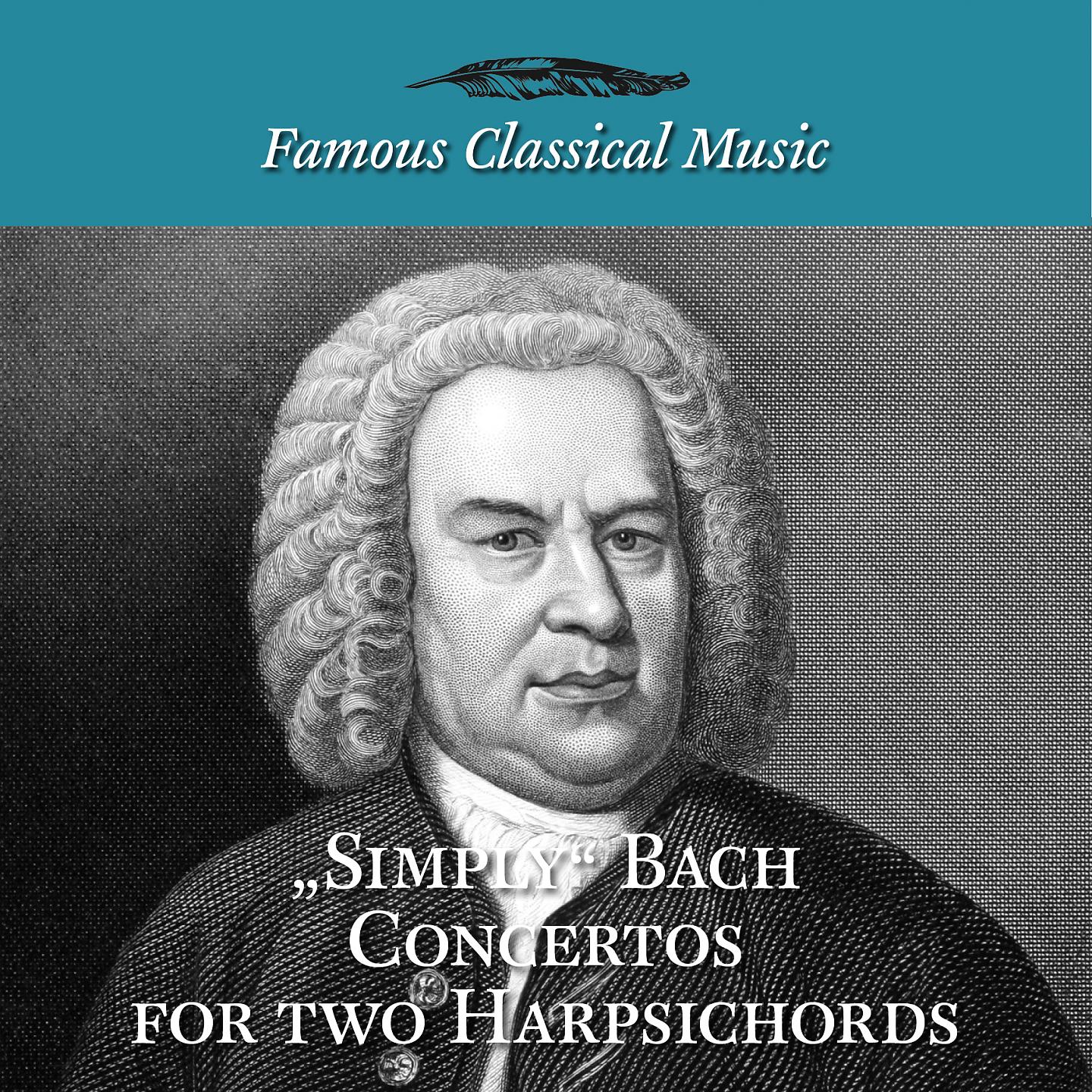 Постер альбома Simply Bach Concertos for Two Harpsichords