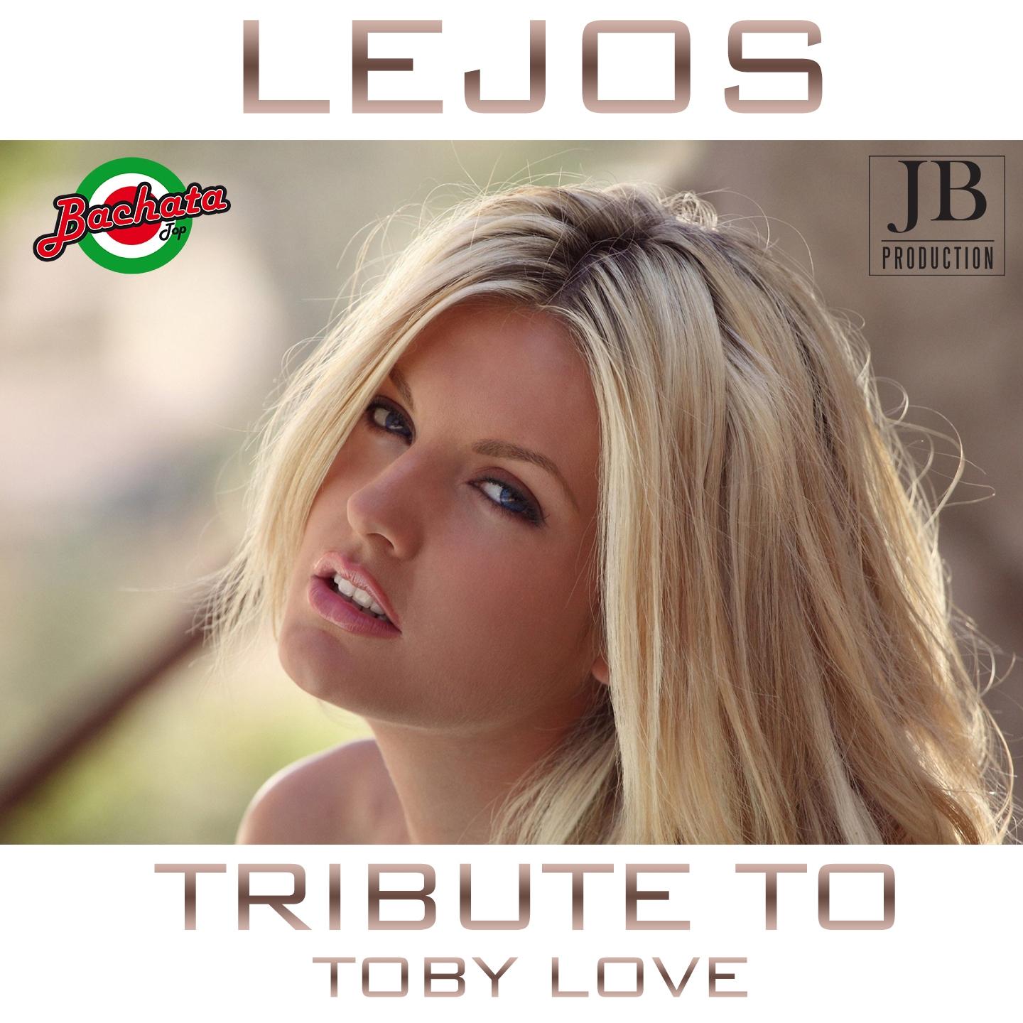 Постер альбома Lejos (Tribute to Toby Love)