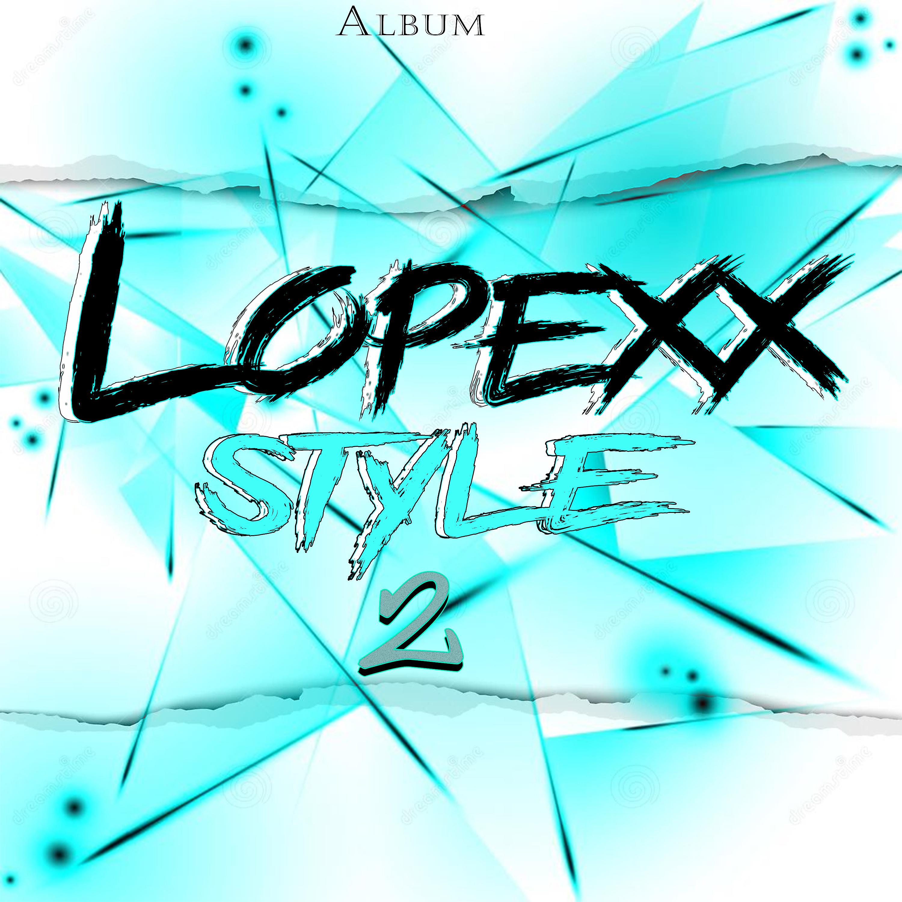Постер альбома Lopexx Style 2