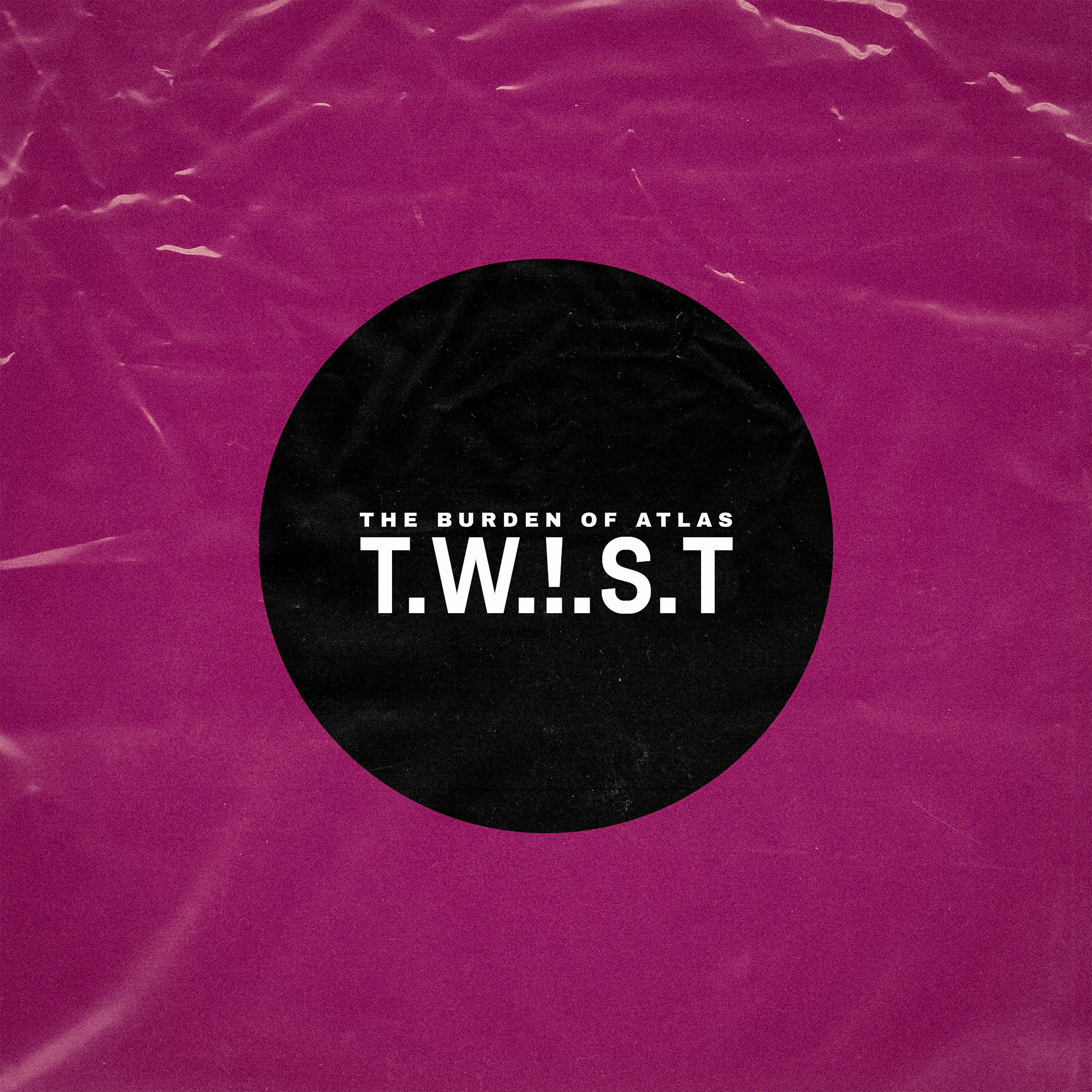 Постер альбома T.W.!.S.T