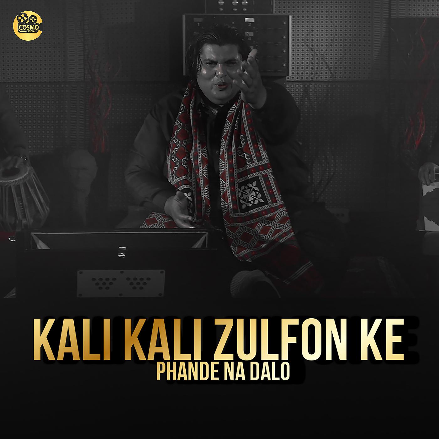 Постер альбома Kali Kali Zulfon Ke Phande Na Dalo (Trophical Flip)[Cover]